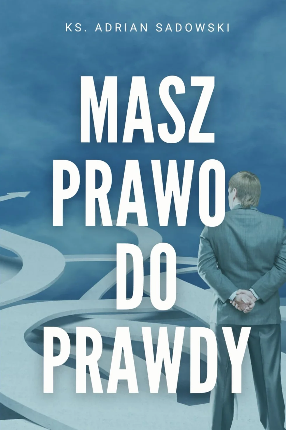 Masz prawo do prawdy