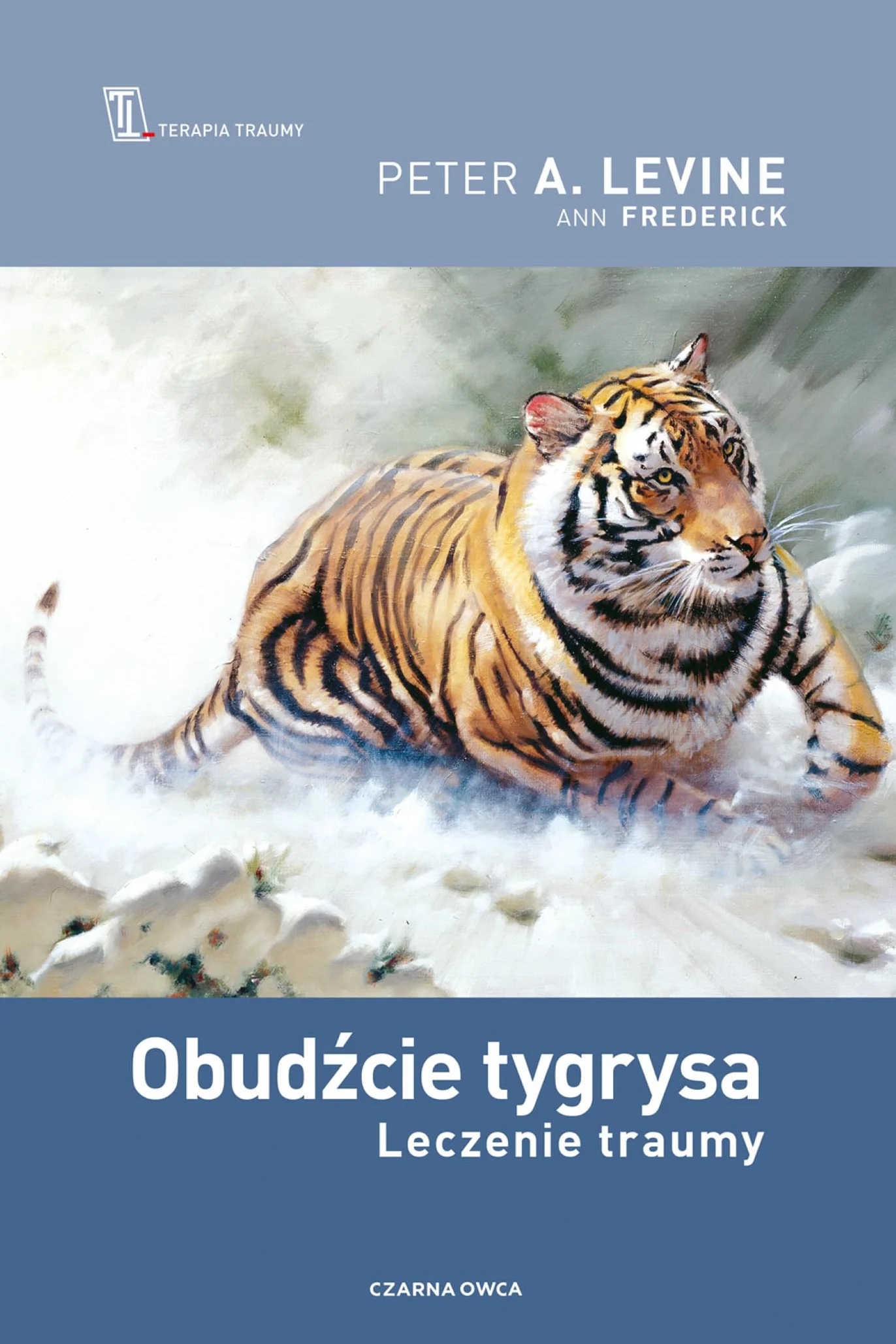 OBUDŹCIE TYGRYSA: Leczenie traumy