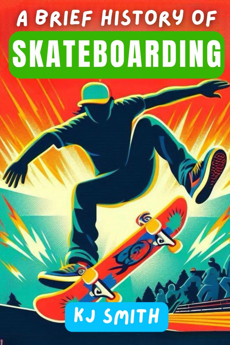 A Brief History of Skateboarding
