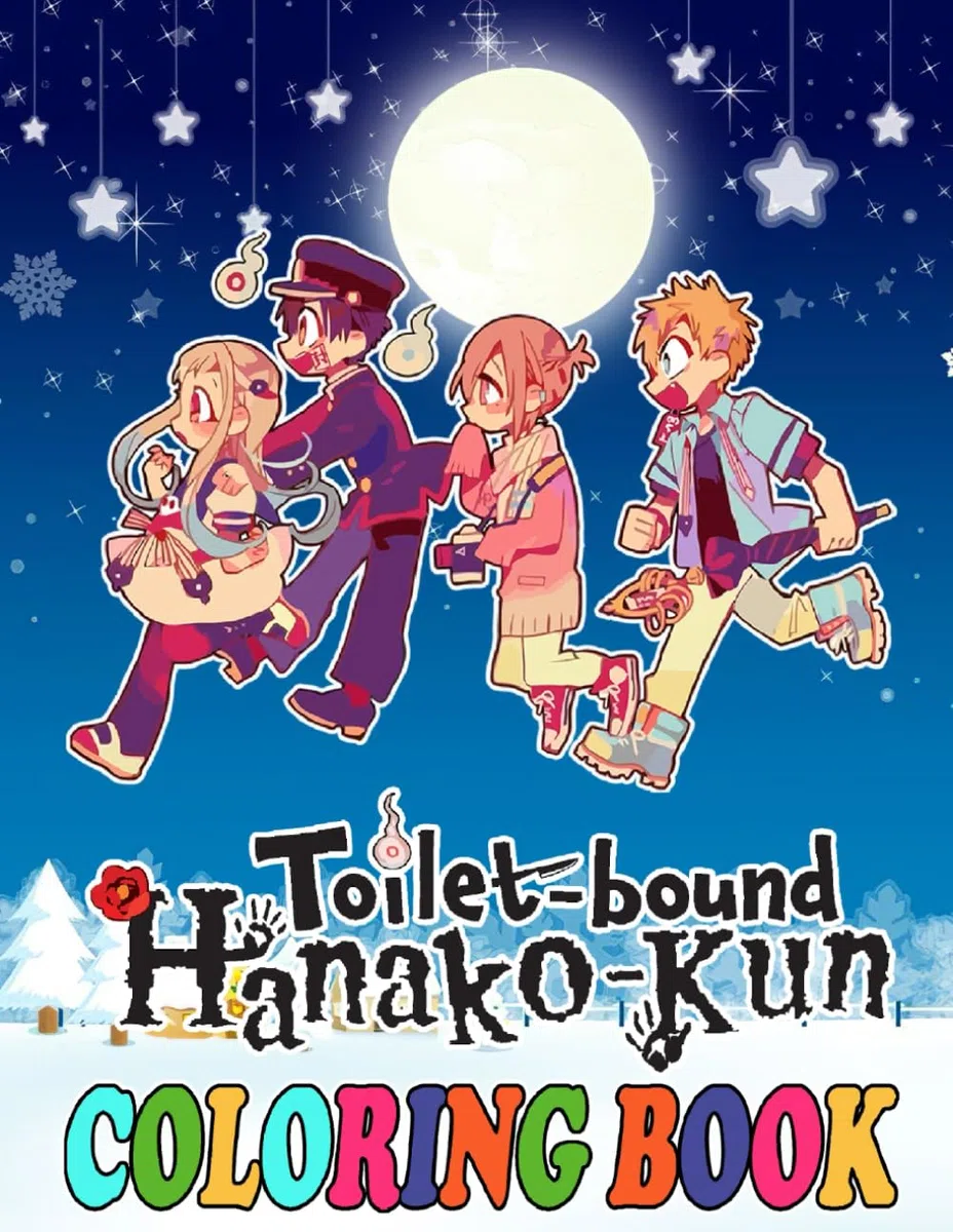 Toilet Bound Hanako-Kun Coloring Book for Fan Teen Men Women Kid: 35+ Great Coloring Pages For Kids, Teens, Adults. Beautiful And Exclusive ... Your Creativity And Create Your Masterpieces