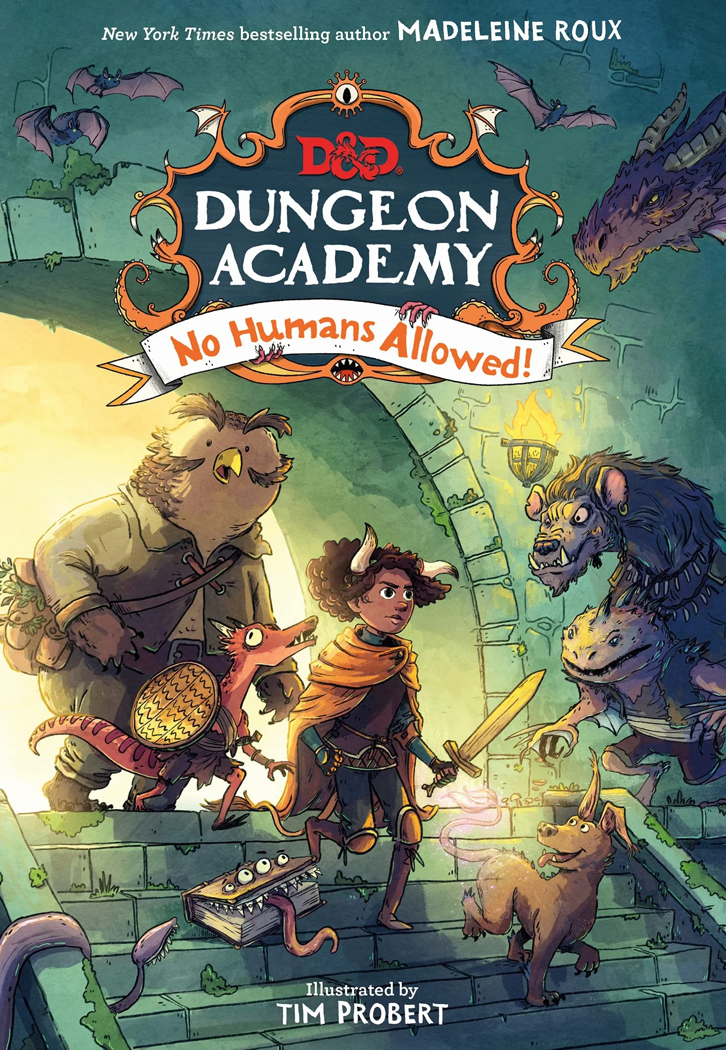 Dungeons & Dragons: Dungeon Academy: No Humans Allowed!: A funny, illustrated D&D novel for younger readers and fans of role play and fantasy by New York Times bestselling author Madeleine Roux