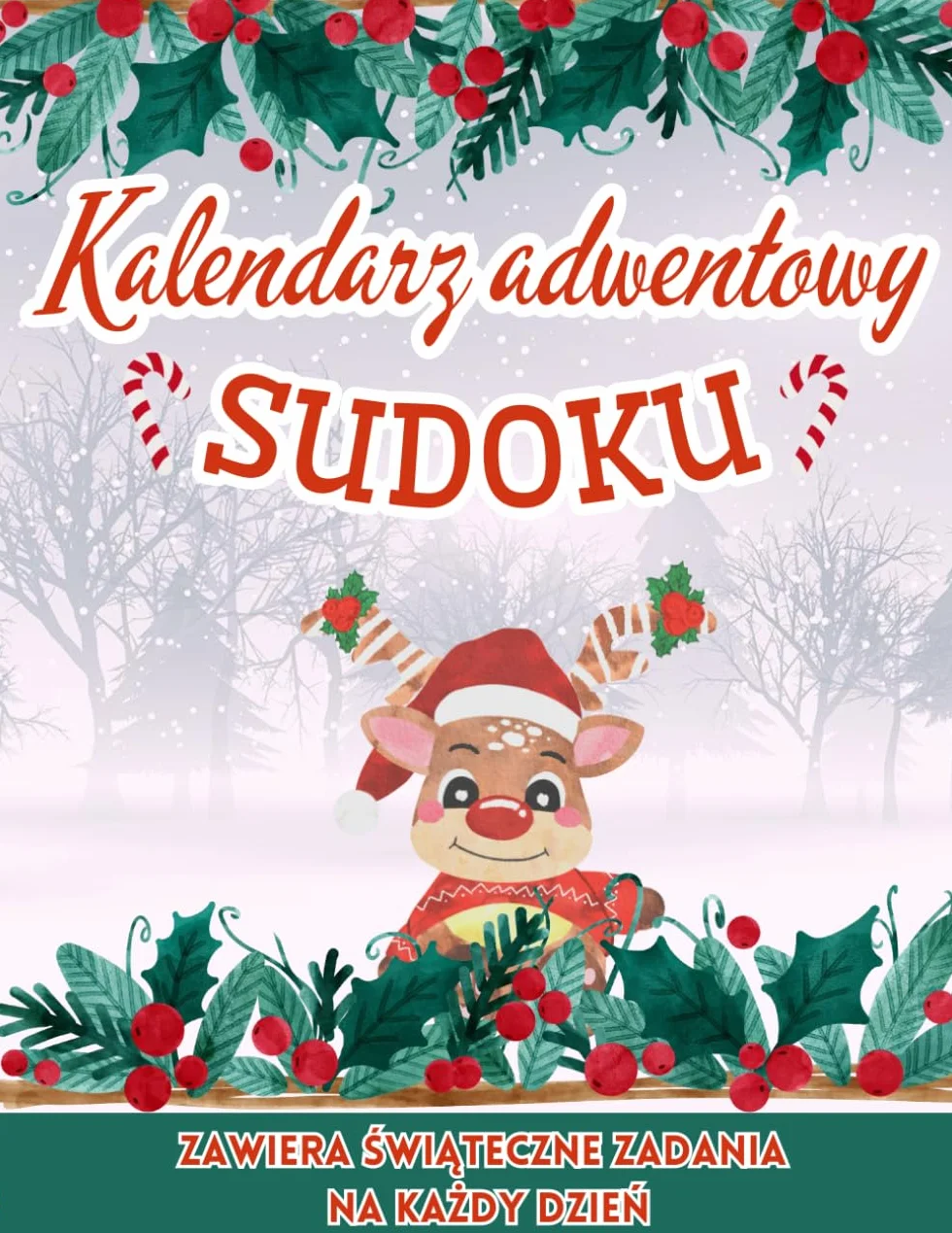 Kalendarz Adwentowy Sudoku: Zawiera Świąteczne Zadania Na Każdy Dzień | Dla Całej Rodziny