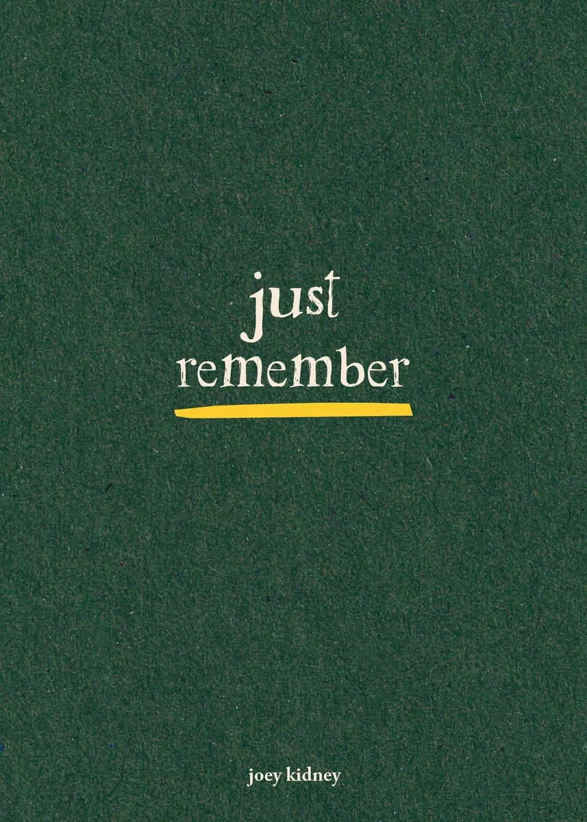 Just Remember