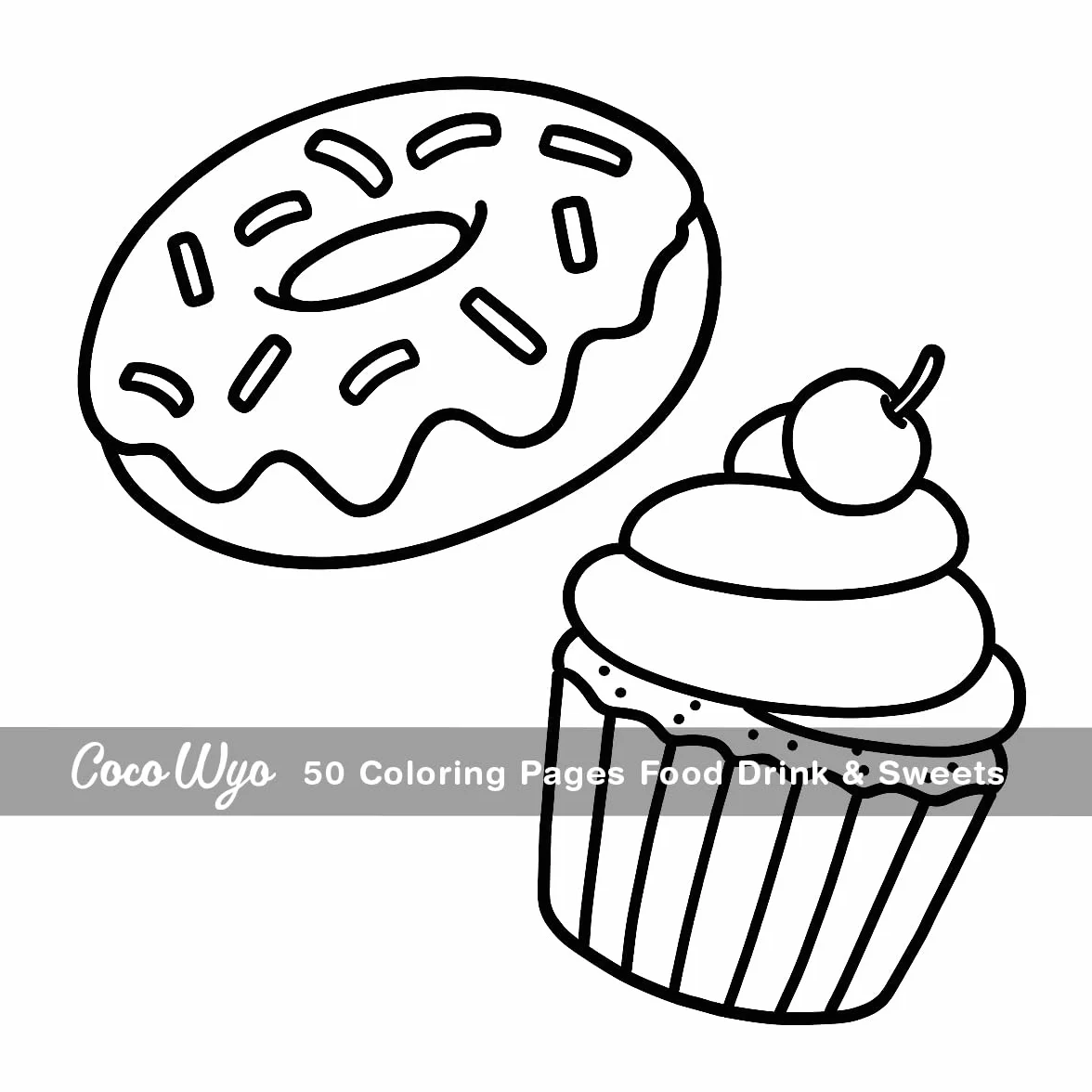Food Drink & Sweets: Coloring Book for Adults and Kids, Bold and Easy, Simple and Big Designs for Relaxation Featuring a Variety of Foods, Drinks, Desserts and Fruits