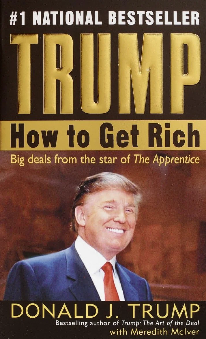 Trump: How to Get Rich