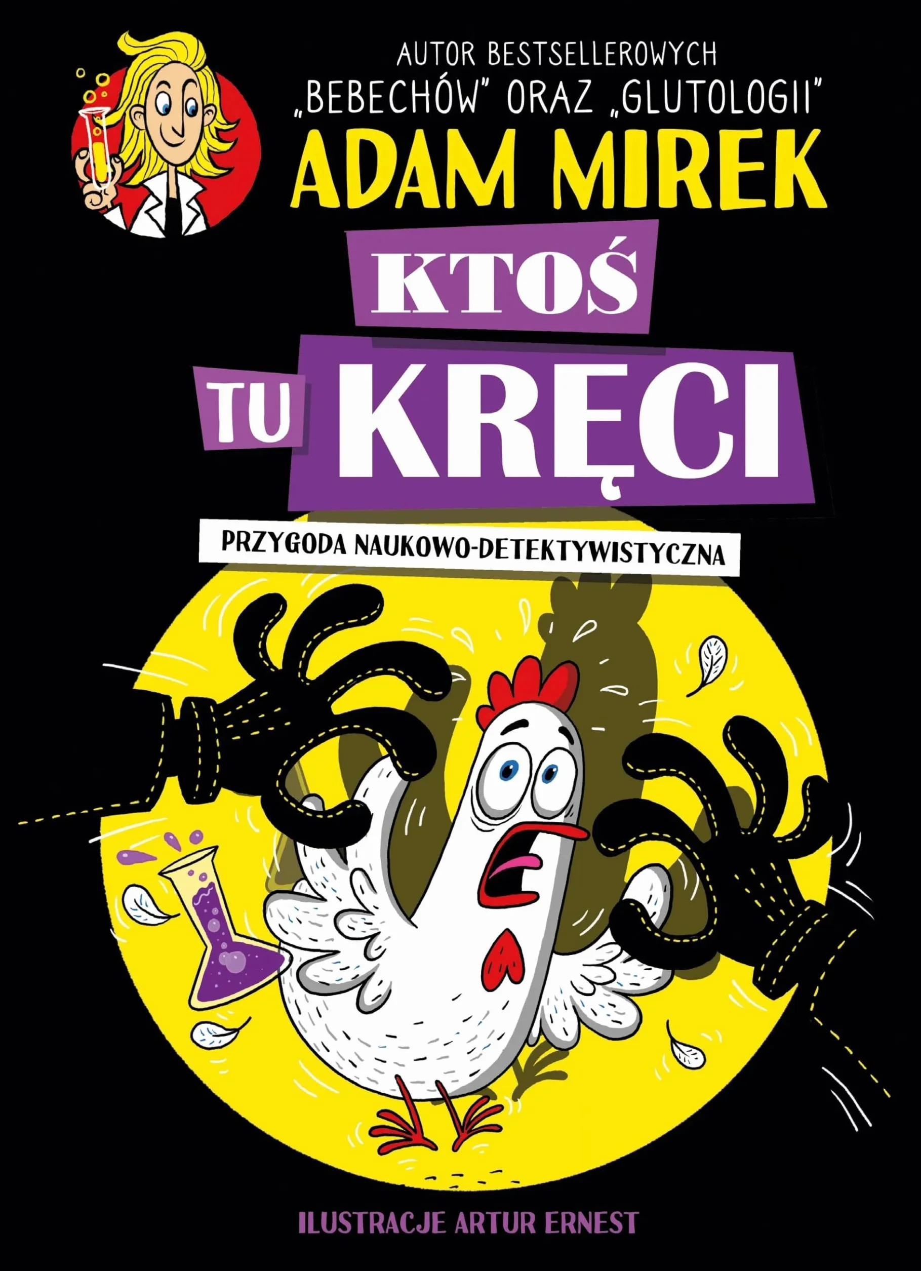 Ktoś tu kręci. Przygoda naukowo-detektywistyczna