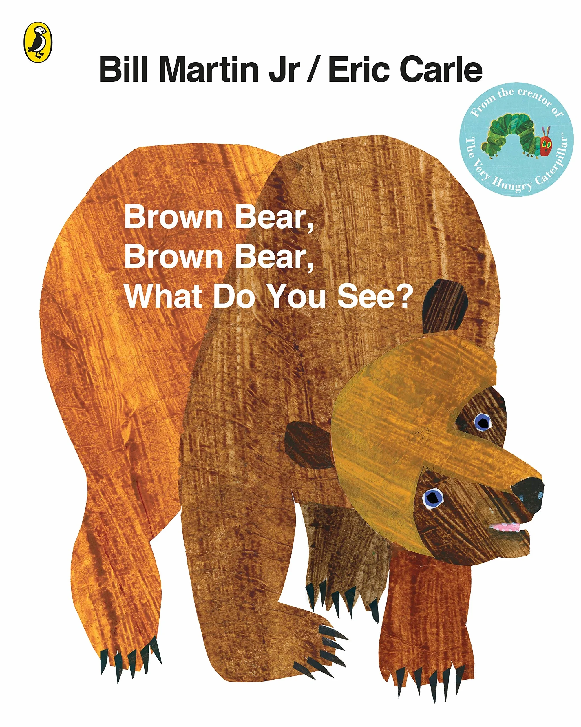 Brown Bear, Brown Bear, What Do You See?: The classic children's book, perfect for early readers