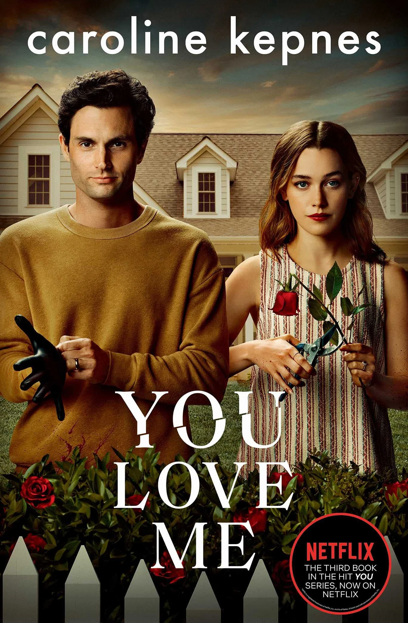 You Love Me: the highly anticipated new thriller in the You series: The highly anticipated sequel to You and Hidden Bodies (YOU series Book 3)