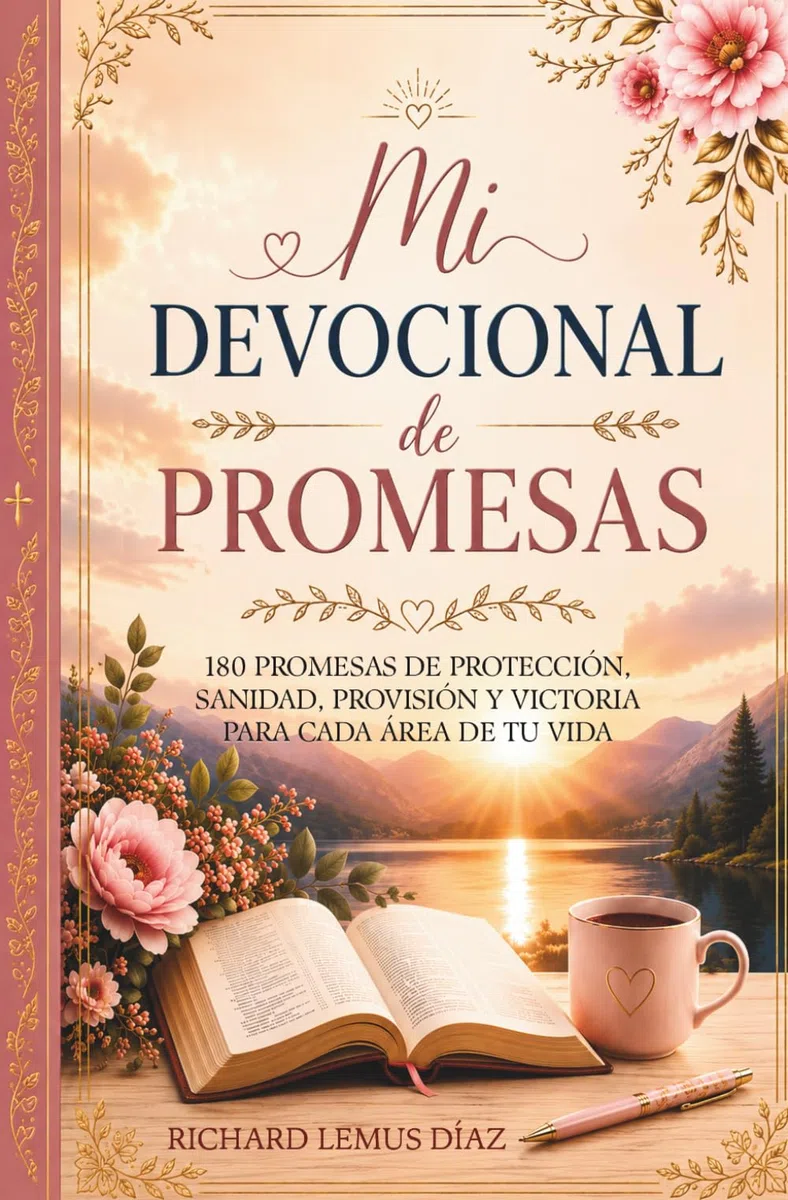 MI DEVOCIONAL DE PROMESAS: 180 DEVOCIONALES BASADOS EN LAS PROMESAS DE DIOS: Lecturas bíblicas inspiradoras con oraciones para cada día y para toda la familia que fortalecerán tu fe.