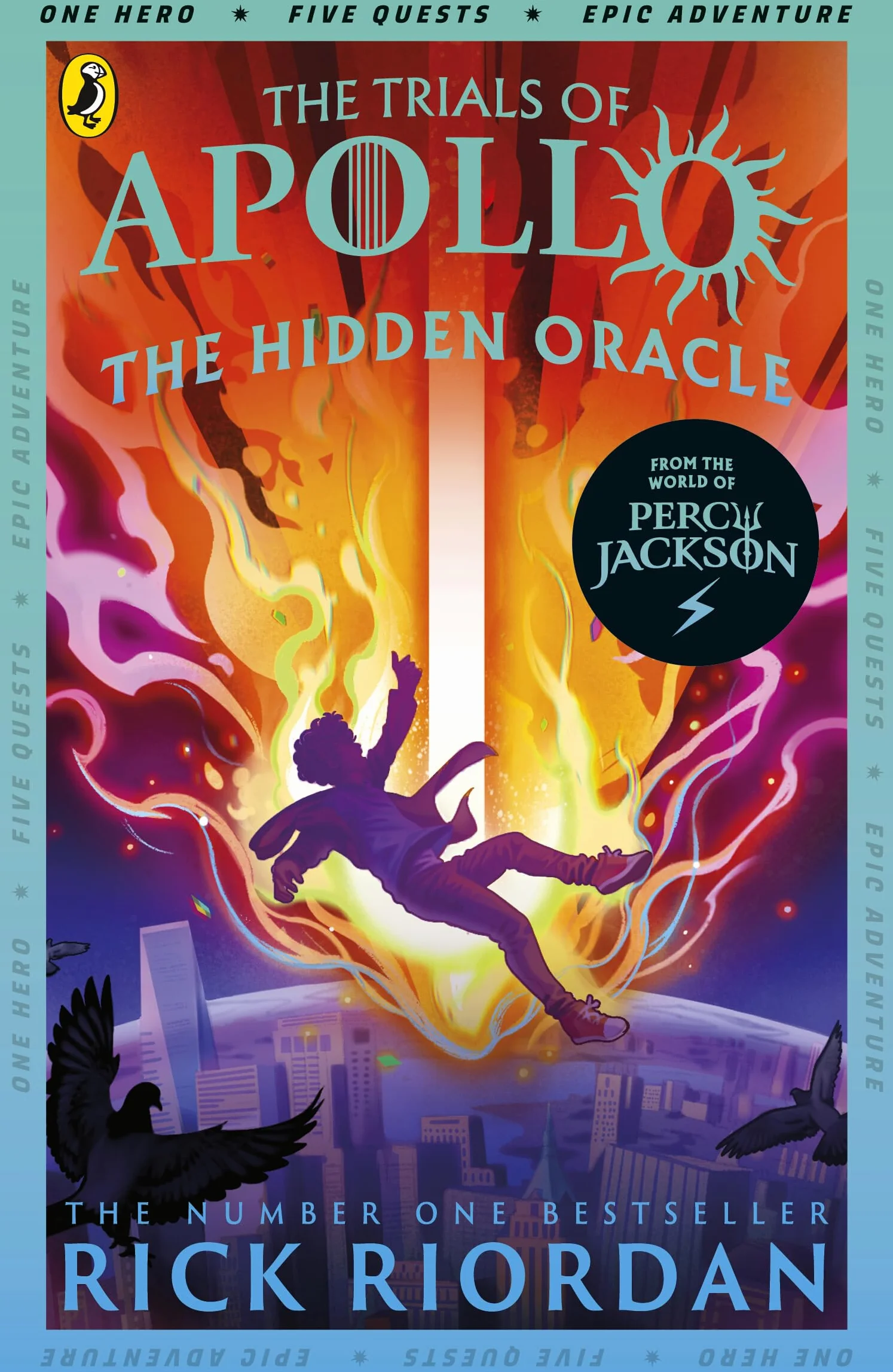 The Trials of Apollo The Hidden Oracle: The first in a funny, mythical series about gods and heroes, set in the world of Percy Jackson