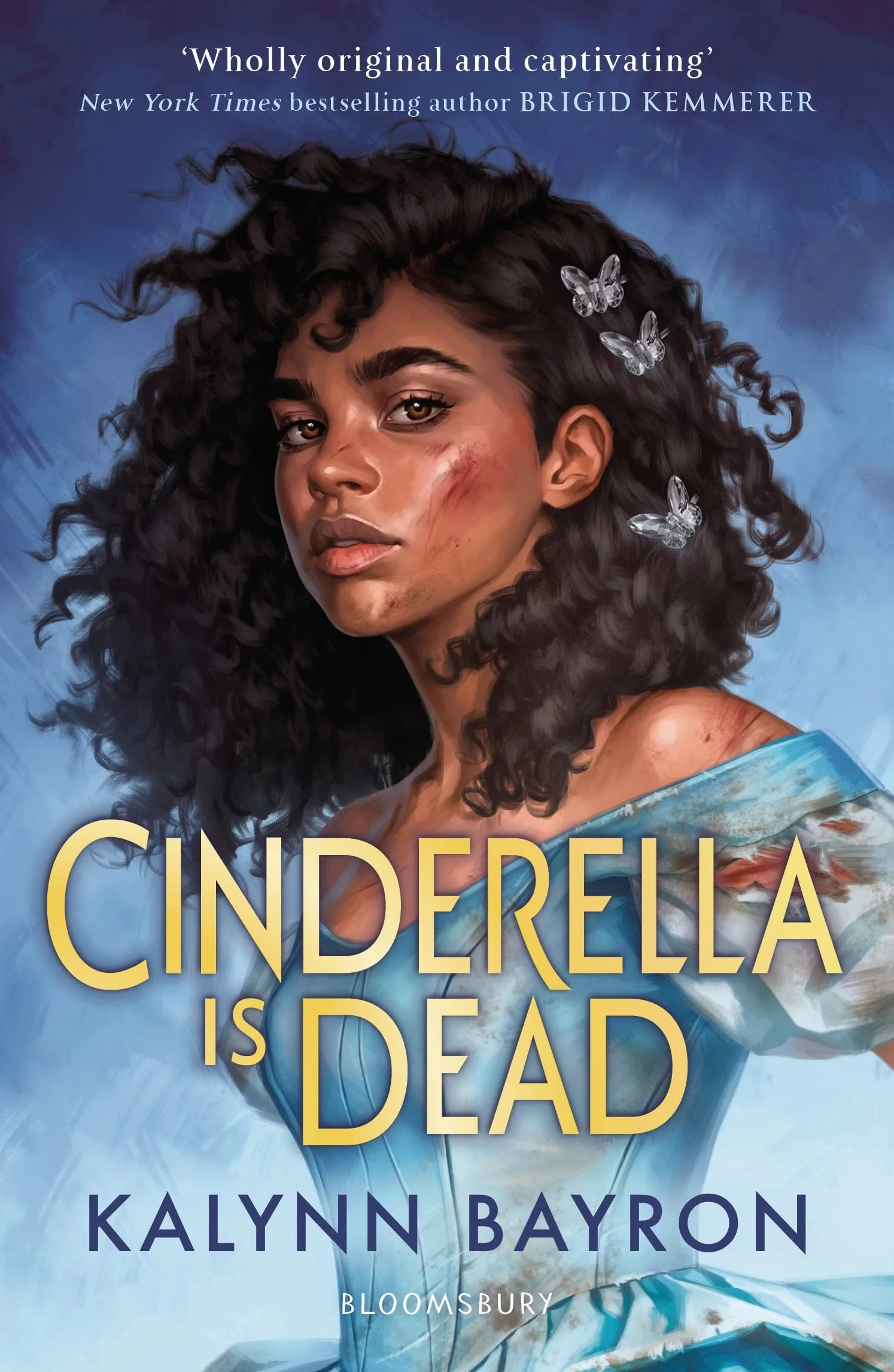 Cinderella is dead: Kalynn Bayron: A captivating twist on the classic fairytale