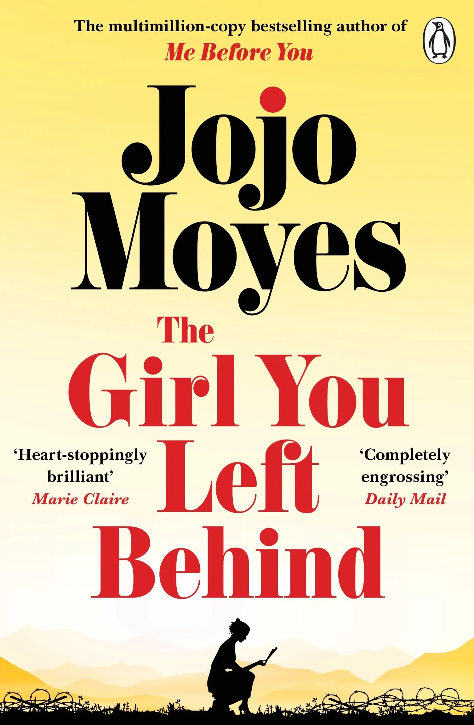 Girl You Left Behind: The No 1 bestselling love story from Jojo Moyes