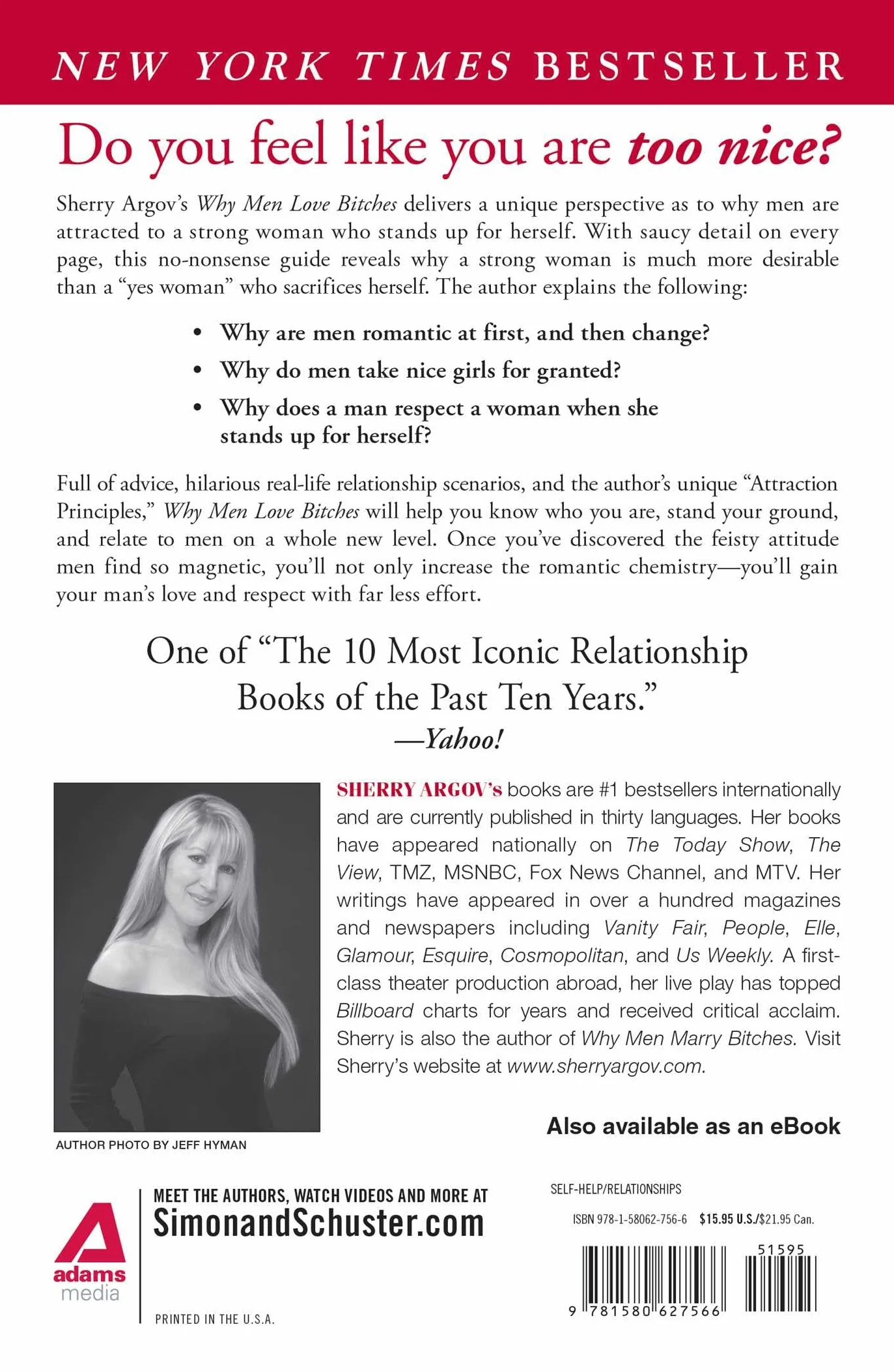 Why Men Love Bitches: From Doormat to Dreamgirl--A Woman's Guide to Holding Her Own in a Relationship