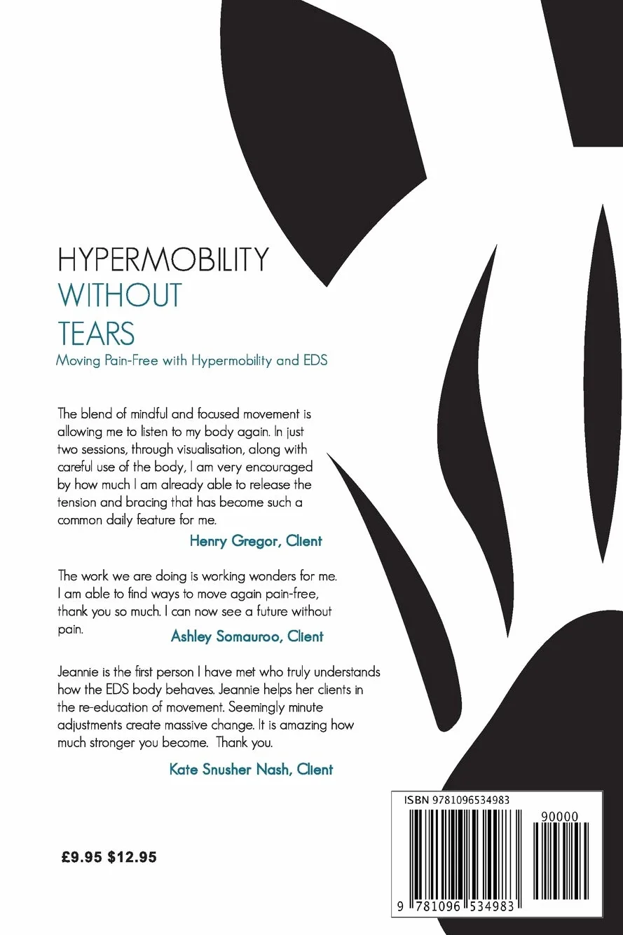 Hypermobility Without Tears: Moving Pain-Free with Hypermobility and EDS