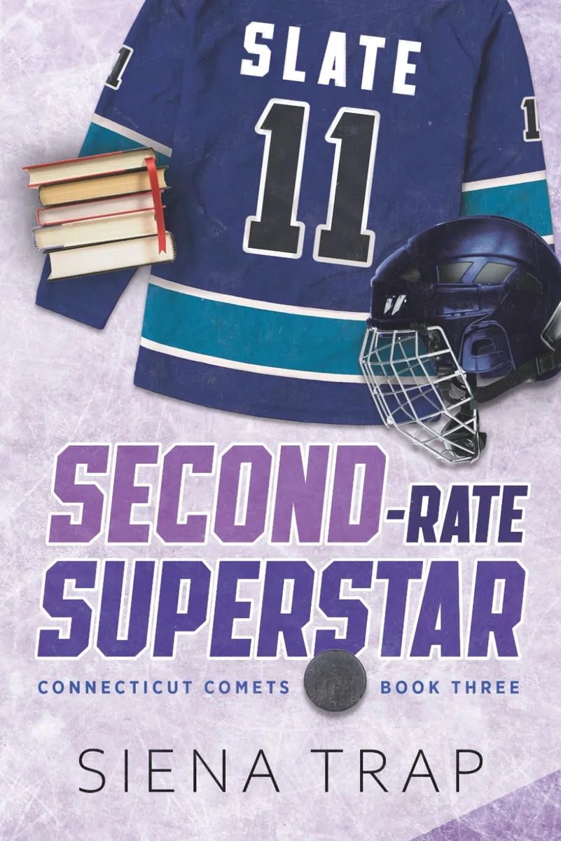 Second-Rate Superstar: A Hockey Romance