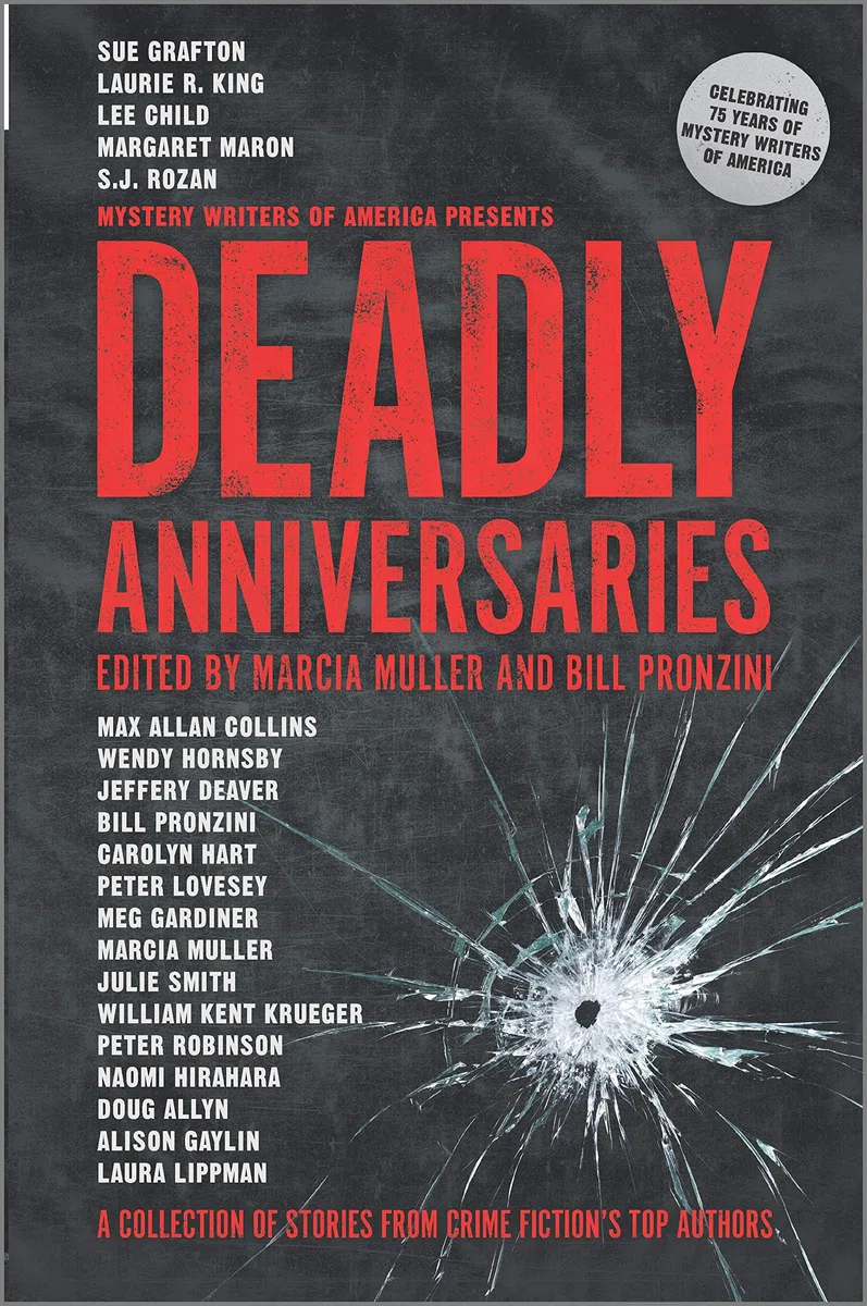Deadly Anniversaries: A Collection of Stories from Crime Fiction's Top Authors