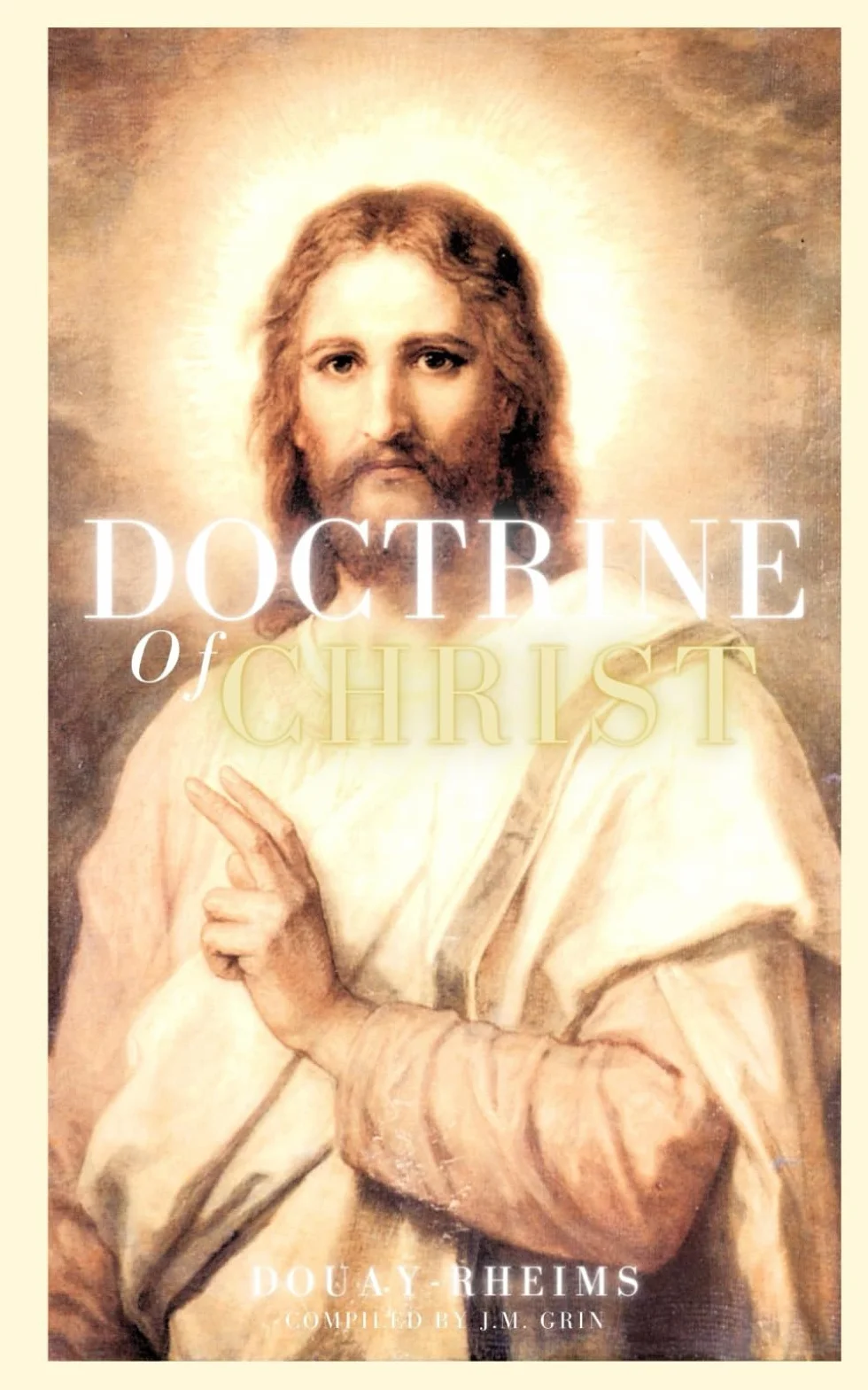 Doctrine of Christ: Douay-Rheims