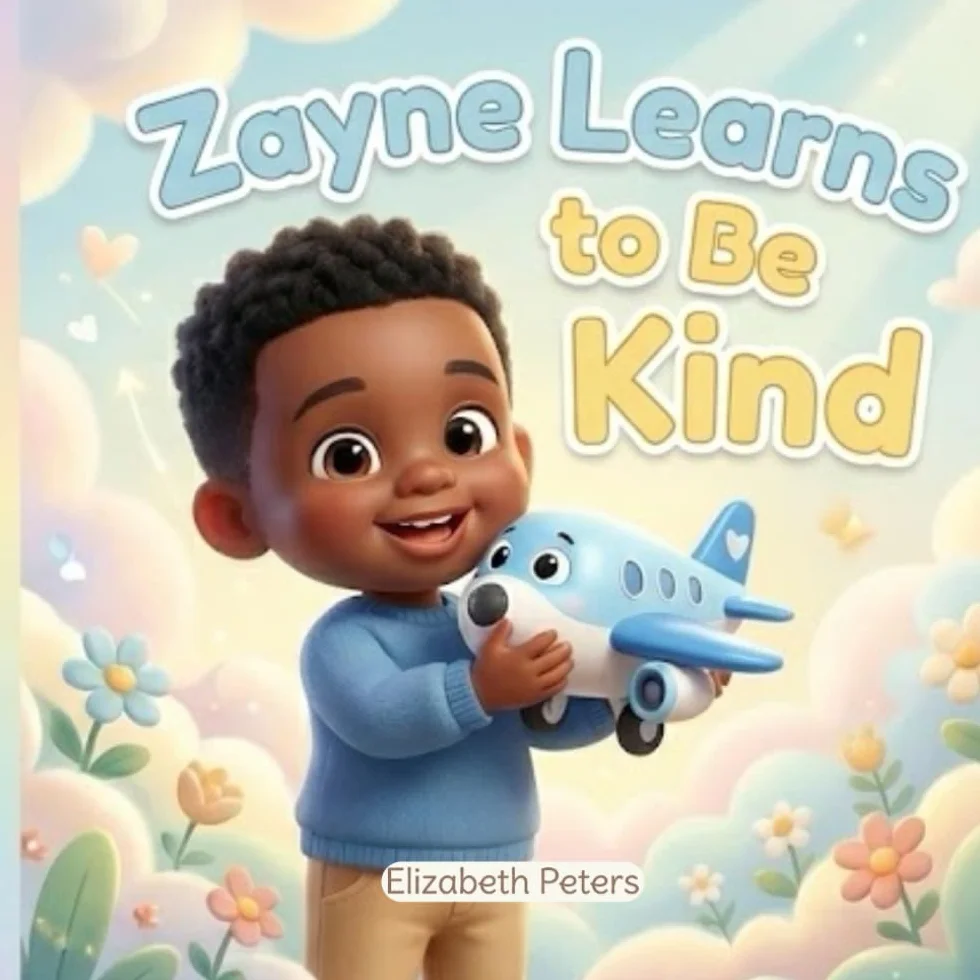 Zayne Learns to Be Kind: A Gentle Story About Kindness for Little Ones