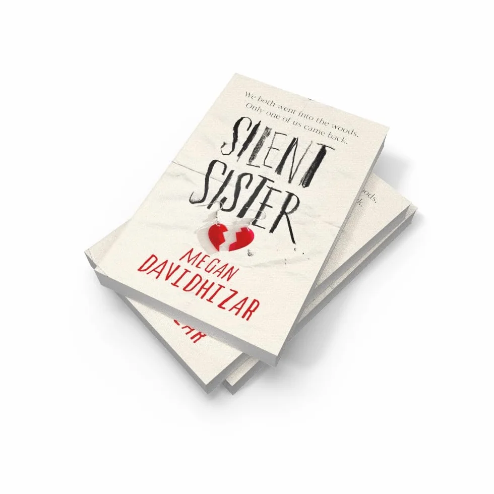 Silent Sister: With incredible twists and an unputdownable story, Silent Sister is the gripping YA thriller of the year.