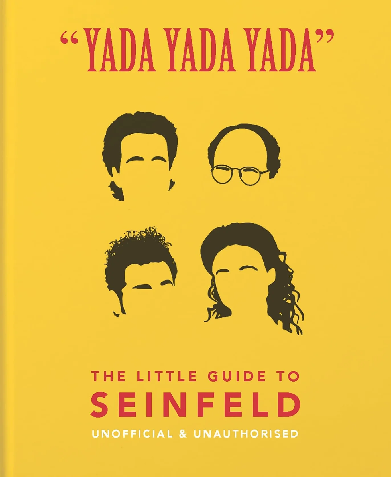 Yada Yada Yada: The Little Guide to Seinfeld: 3