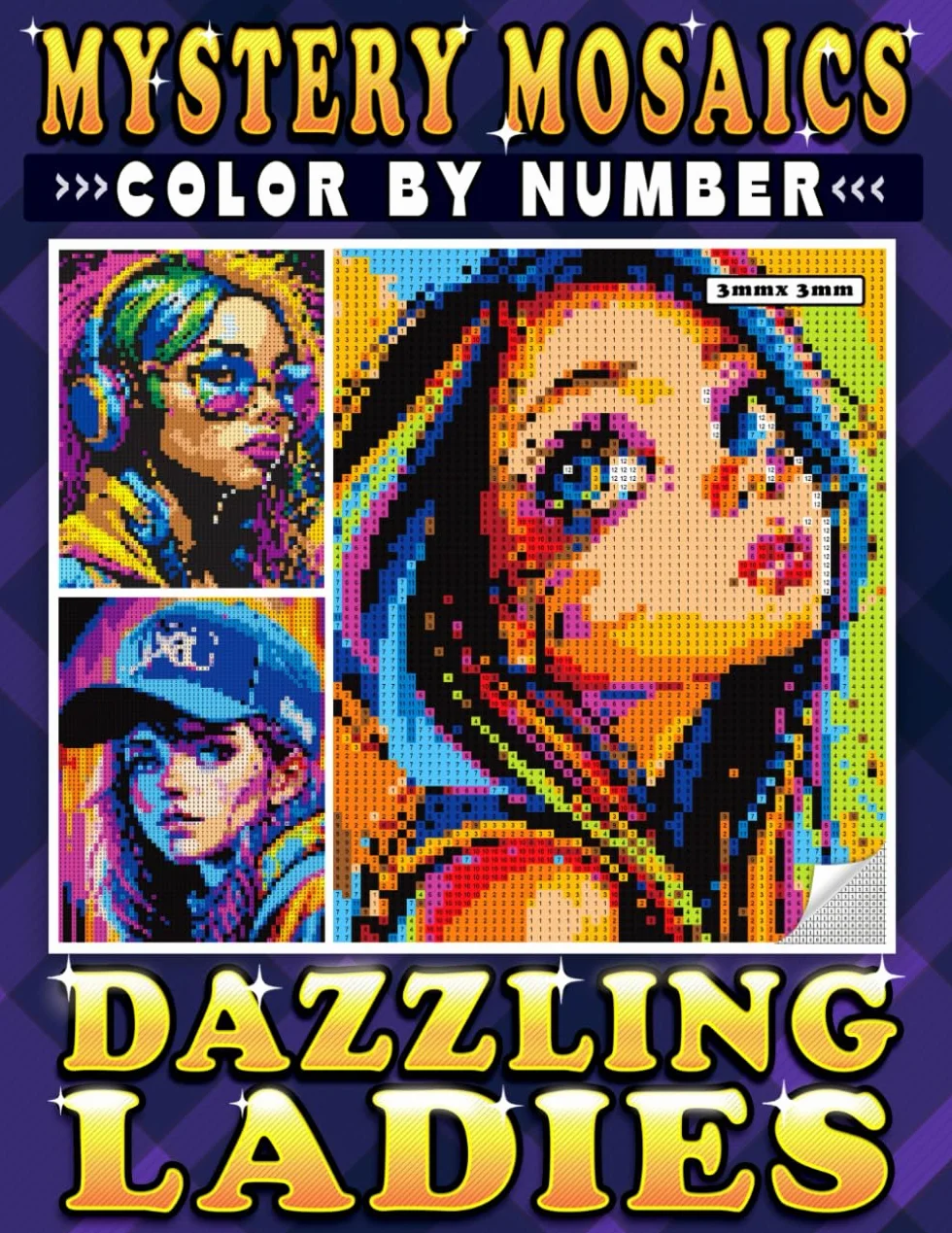 Mystery Mosaics Color By Number Dazzling Ladies: Pixel Art Coloring Book for Adults and Teens - Color Quest of Enchanted Elegance for Relaxation and Stress Relief