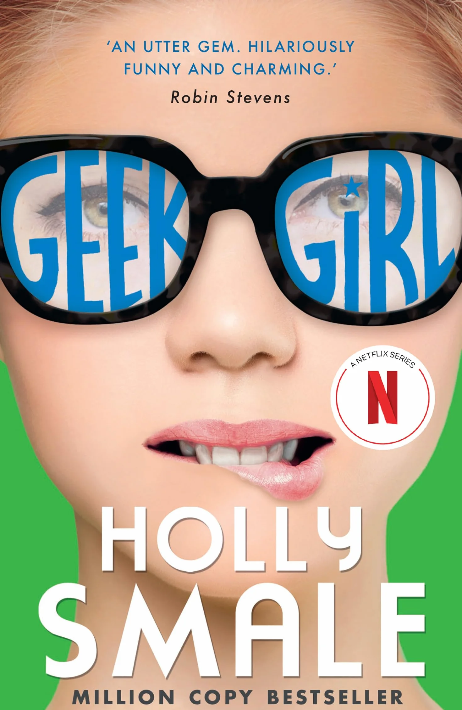 Geek Girl: Now a major Netflix series: Book 1