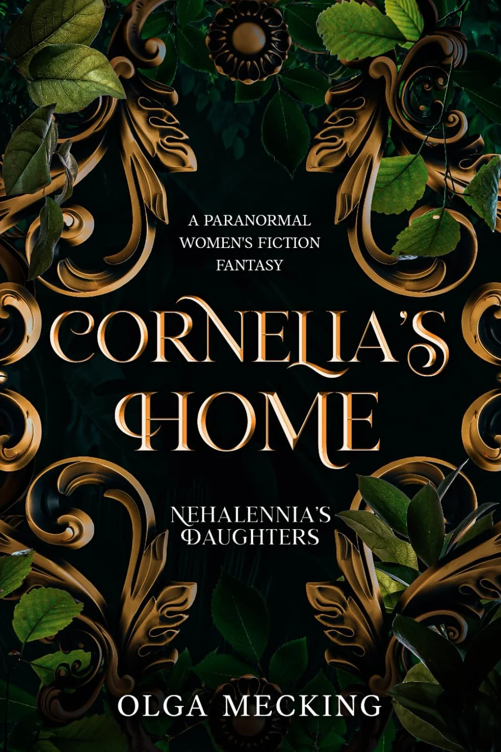 Cornelia's Home: A Nehalennia's Daughters Paranormal Women's Fiction Fantasy