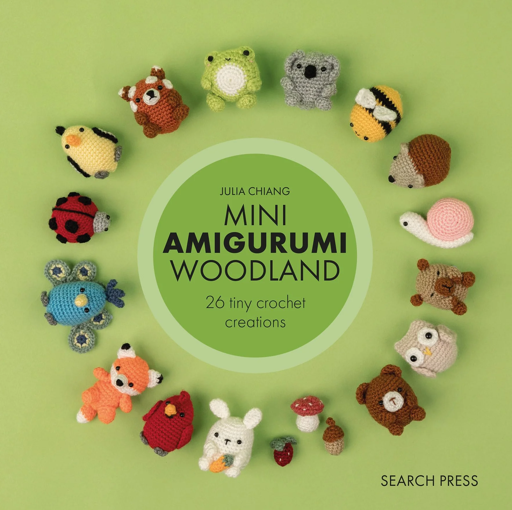 Mini Amigurumi Woodland: 26 Tiny Crochet Creations
