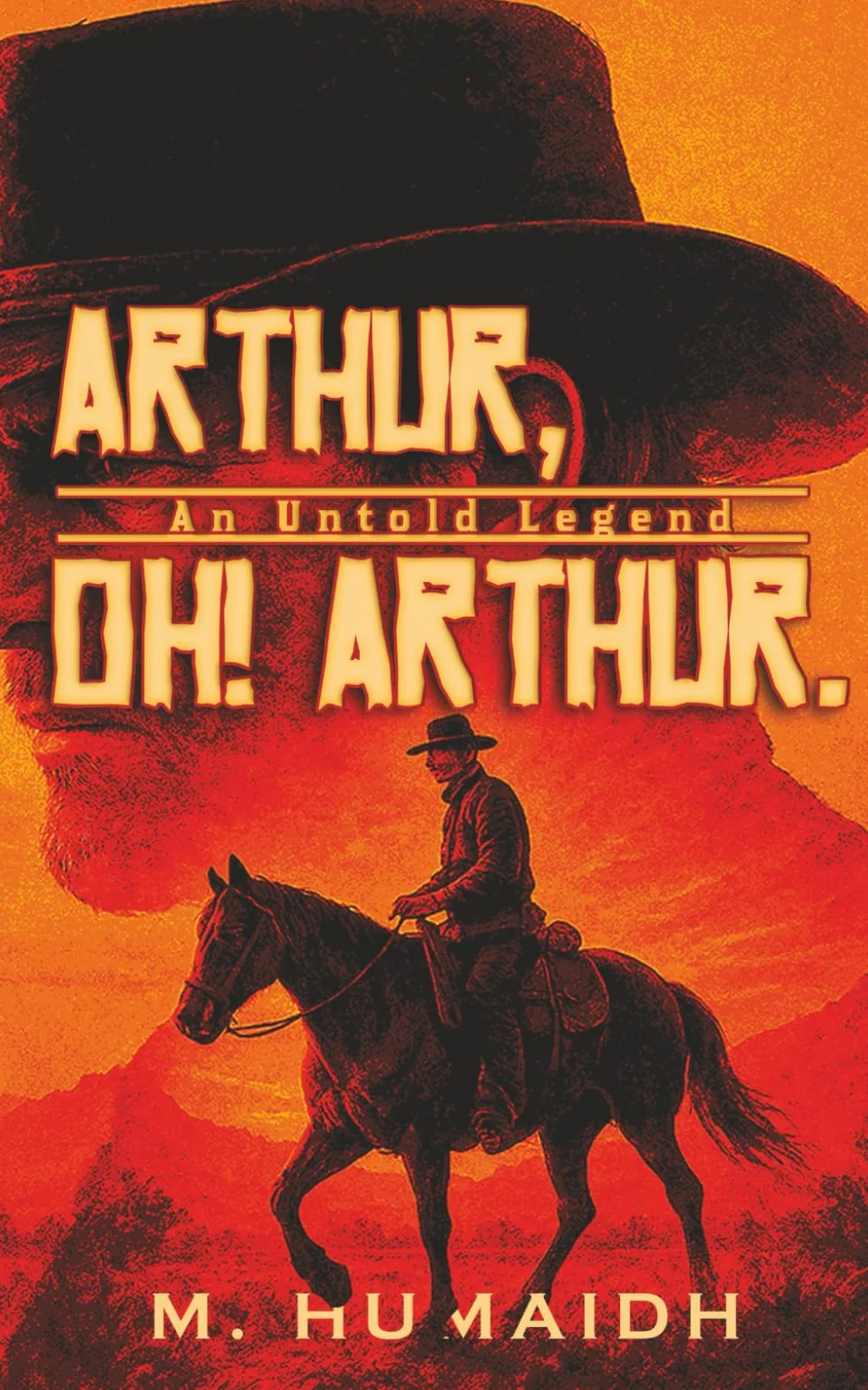 Arthur, Oh! Arthur: A Legend Untold