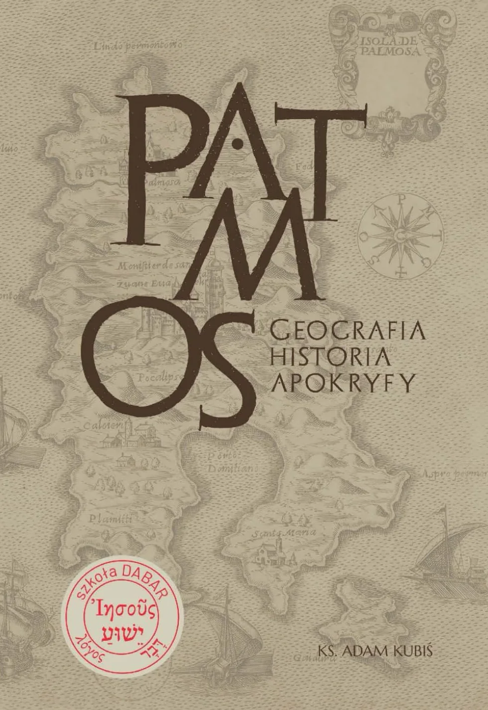 Patmos. Geografia, historia, apokryfy