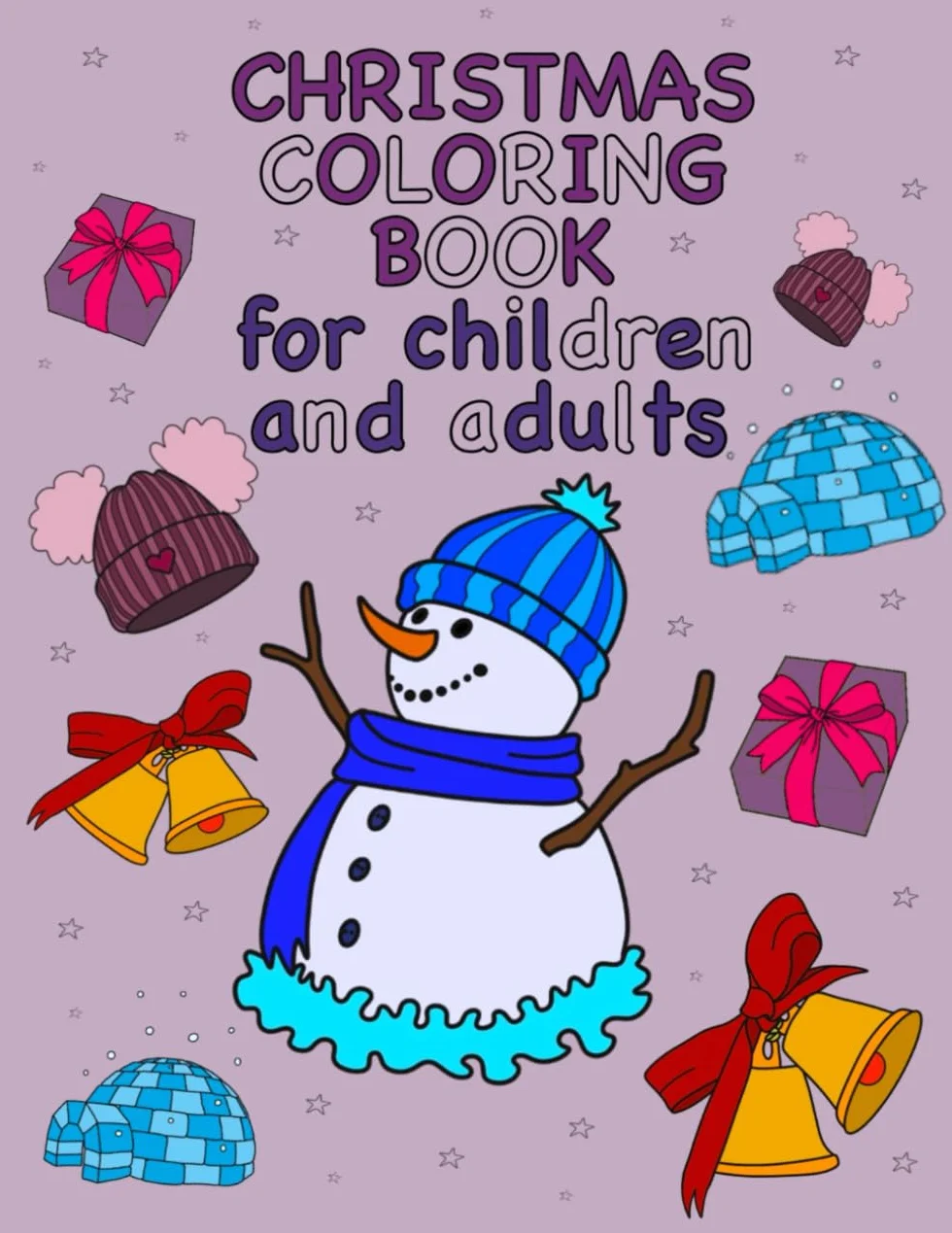 Christmas Coloring Book for Children and Adults: Coloring book for boy and girl | coloring book for kids | Cozy winter coloring | coloring with winter animals | Christmas gifts