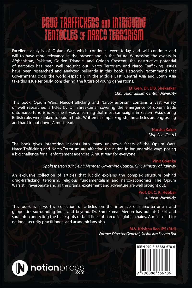 Drug Traffickers and Intriguing Tentacles of Narco-Terrorism