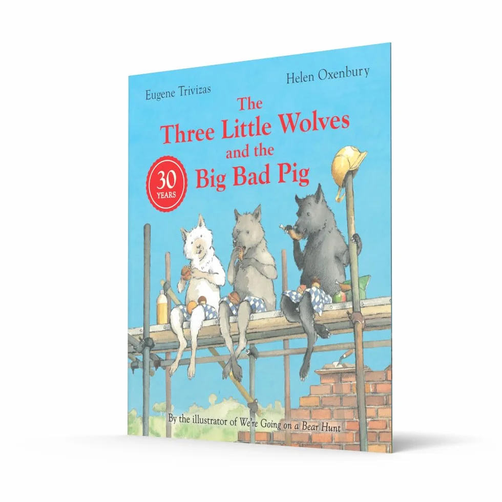 Three Little Wolves And The Big Bad Pig: A hilarious picture book story perfect for any child who loves a twist in the tale