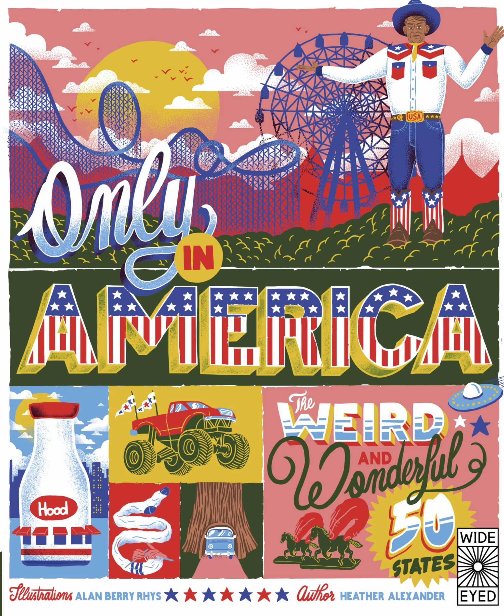 Only in America: The Weird and Wonderful 50 States