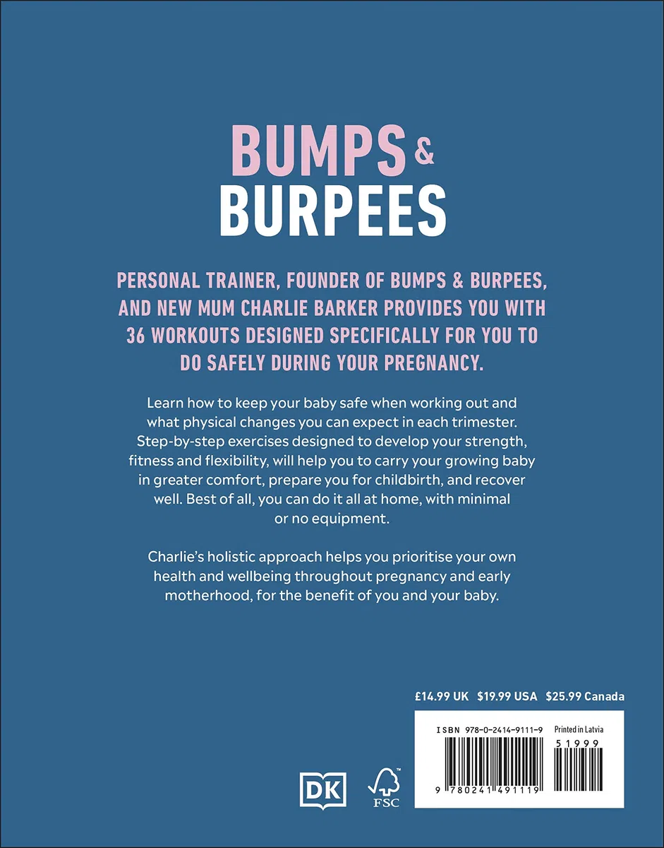 Bumps and Burpees: Your Guide to Staying Strong, Fit and Happy Throughout Pregnancy
