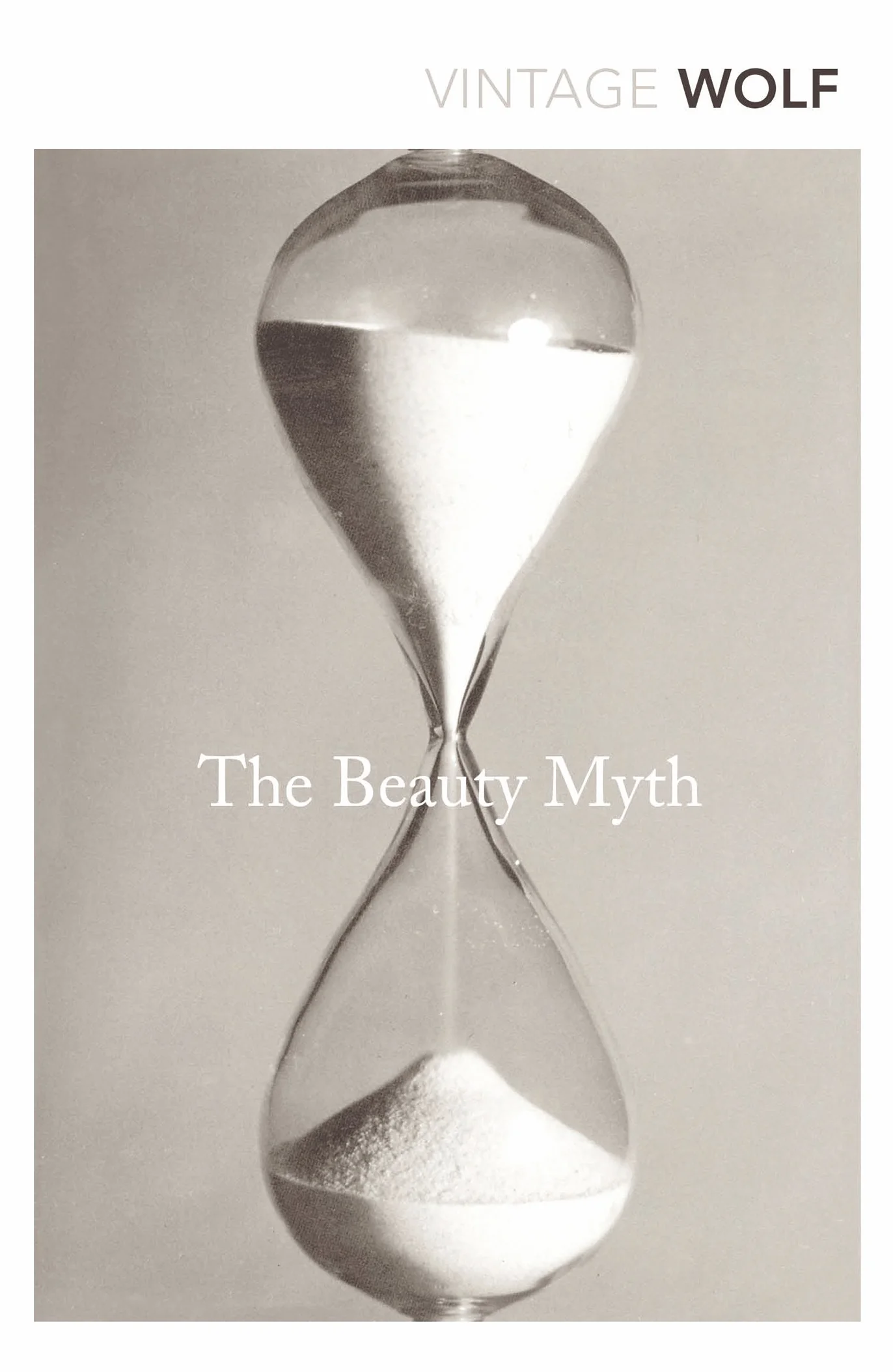The Beauty Myth: How Images of Beauty are Used Against Women