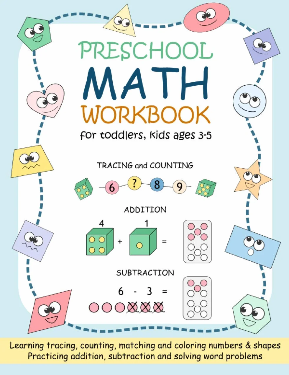 Preschool Math Workbook for Toddlers, Kids Ages 3-5: Beginner Math Practice Workbook: Number Tracing Counting Matching Coloring Numbers Shapes ... Toddlers, Preschool, Pre K, Kindergarten Kids