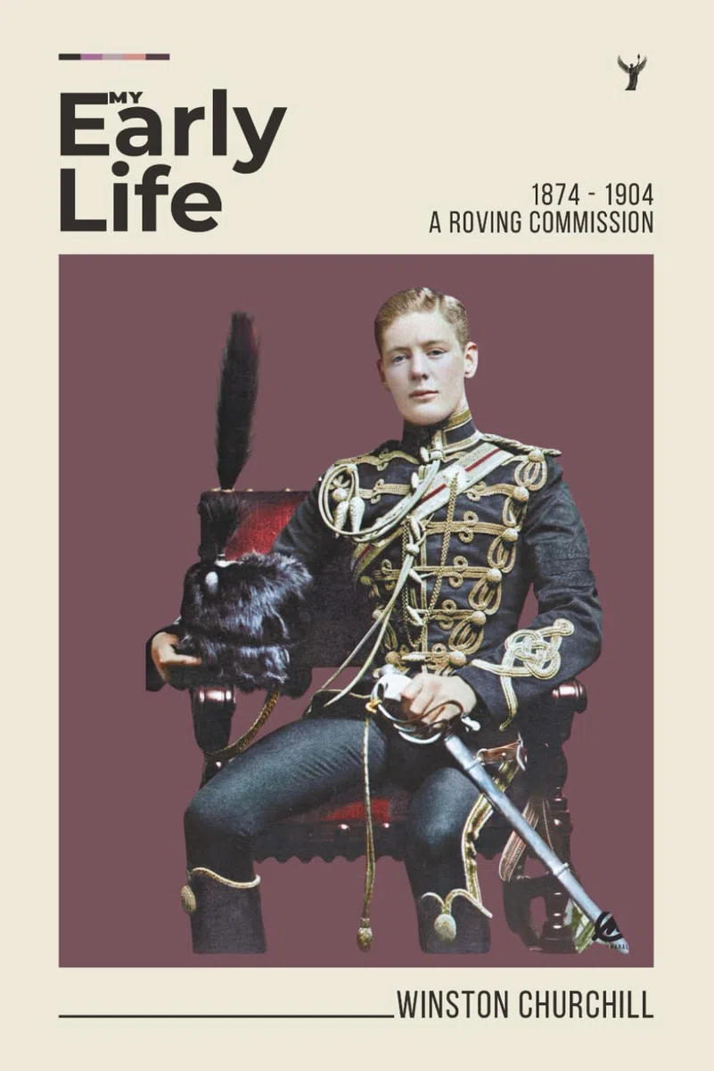 My Early Life, An Autobiography from Winston Churchill - A Roving Commission - 1874-1904 - Book Cover illustrated by Robert Jordan G.: (Hermes Publica Classics)