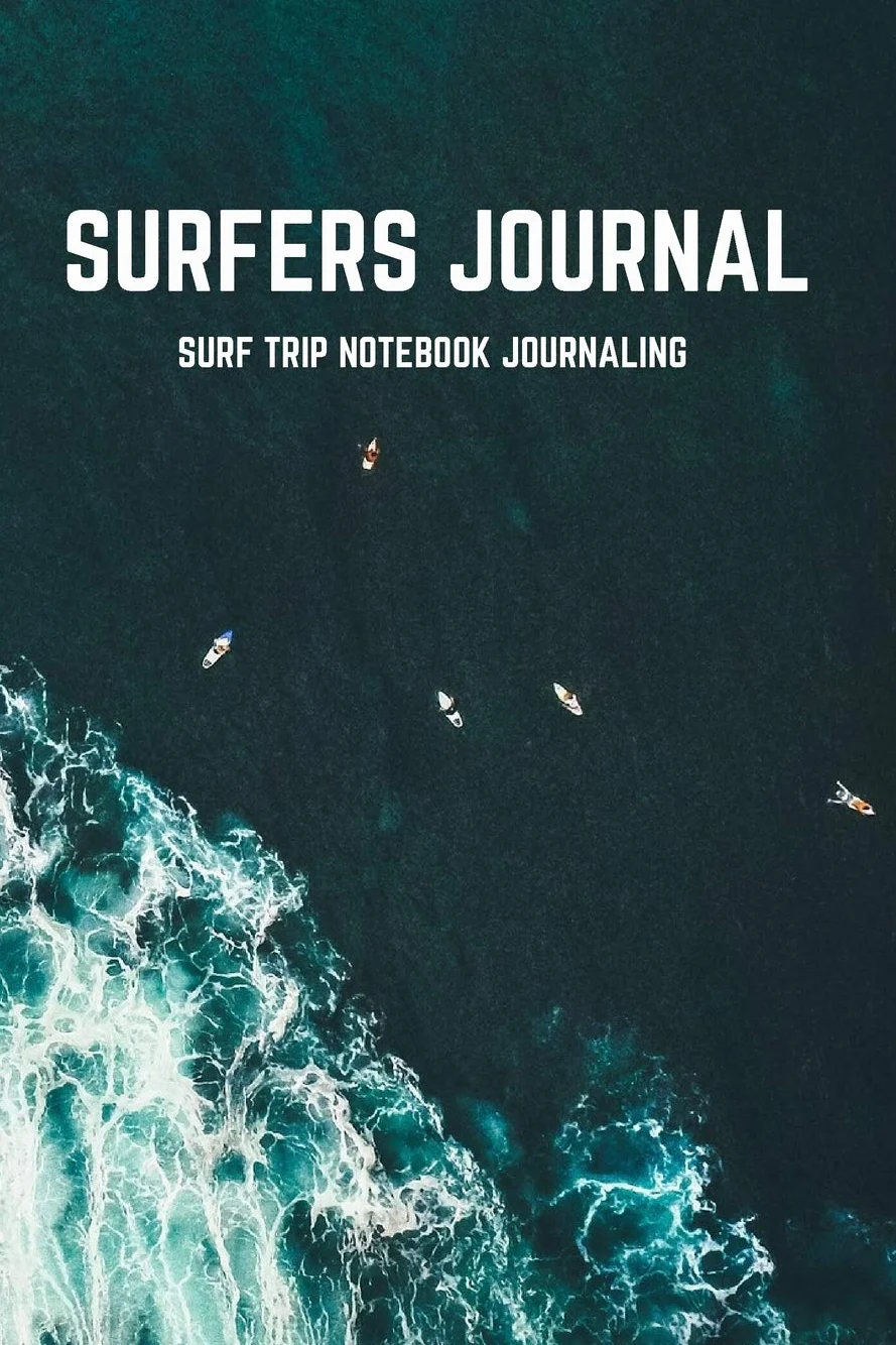 Surfers Journal: Surf Trip Notebook Journaling