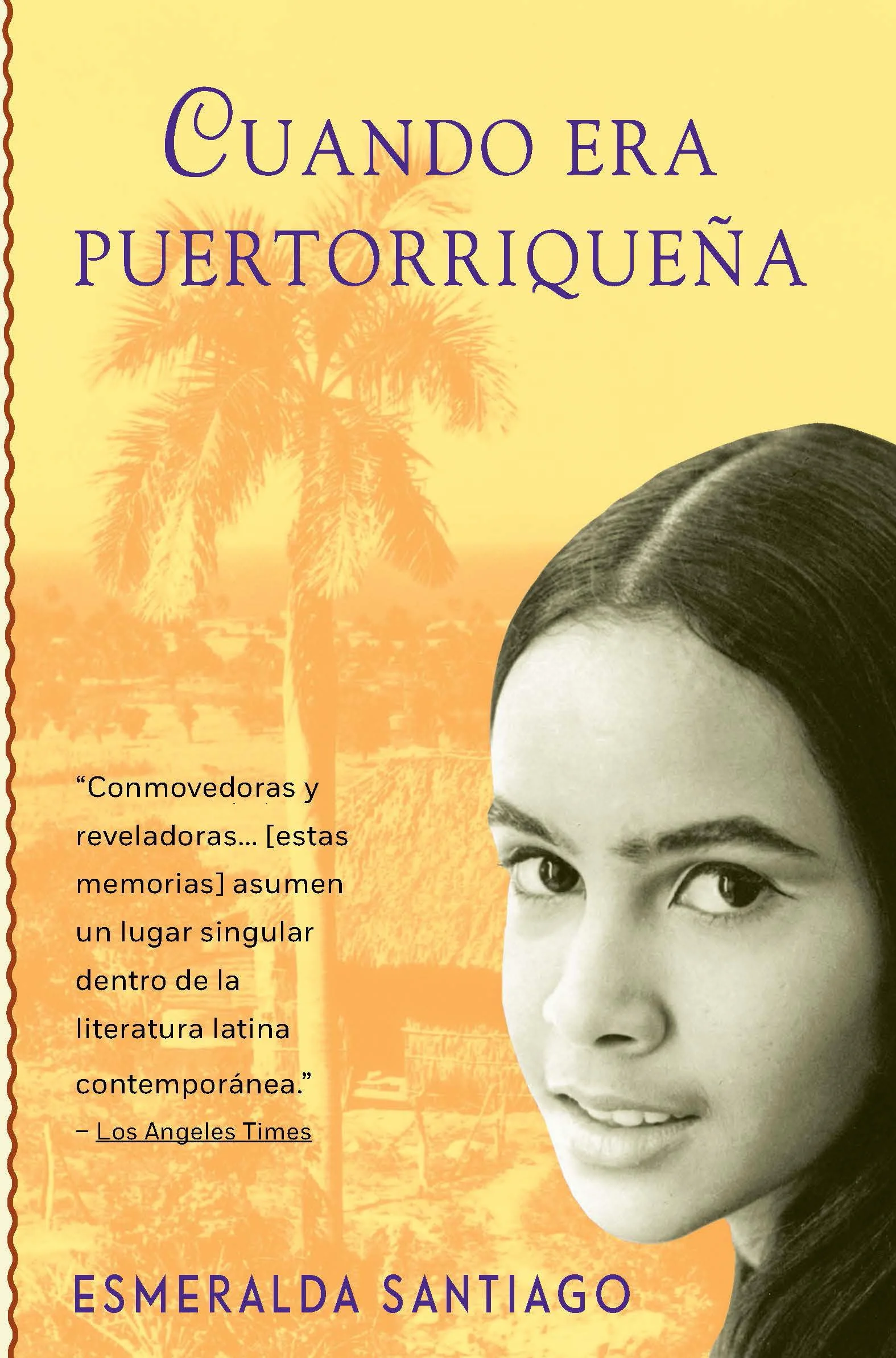 Cuando Era Puertorriqueña / When I Was Puerto Rican