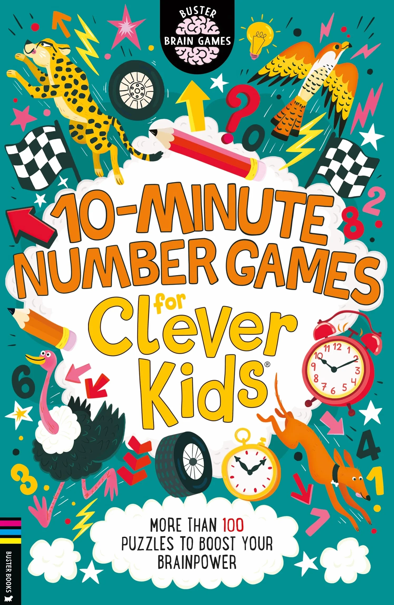 10-Minute Number Games for Clever Kids®: More than 100 puzzles to boost your brainpower