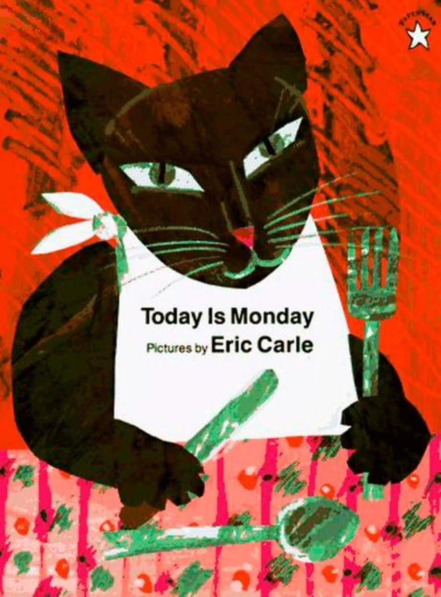 Today Is Monday: Eric Carle