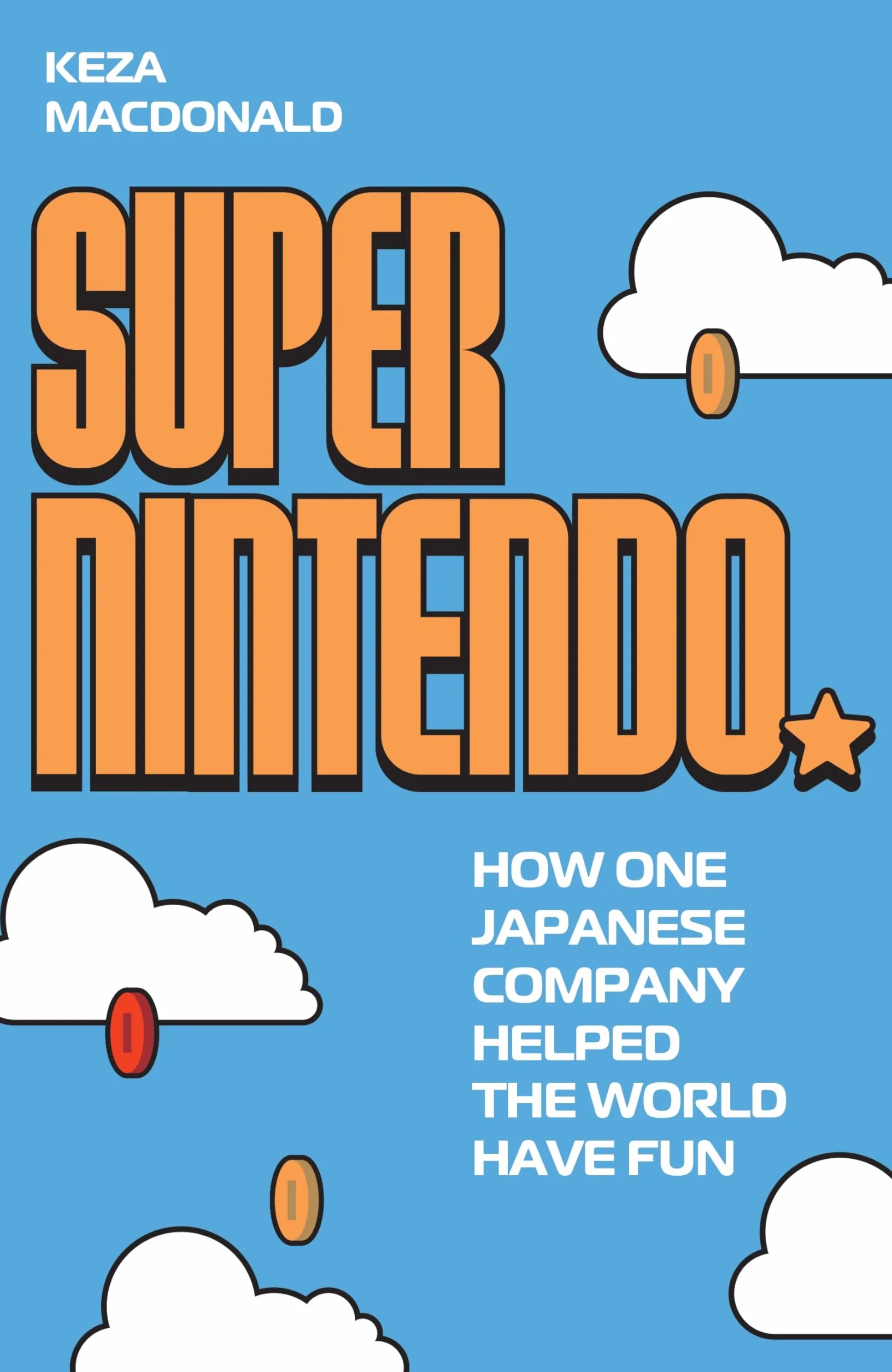 Super Nintendo: How One Japanese Company Helped the World Have Fun