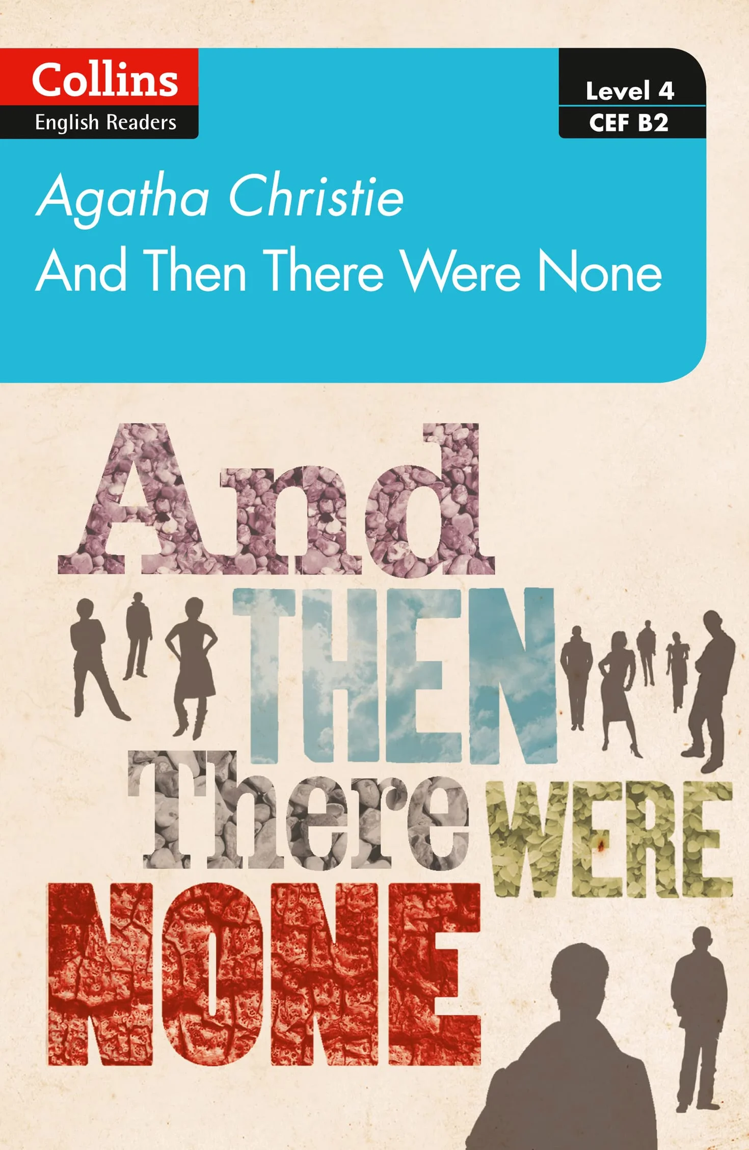 And then there were none: Level 4 – upper- intermediate (B2)