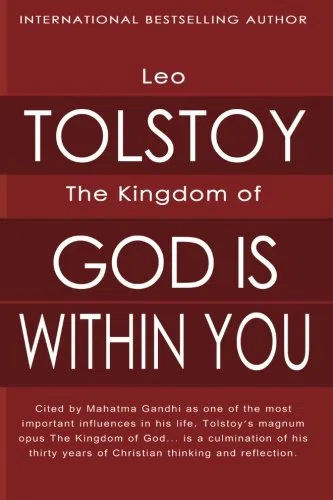 The Kingdom of God Is Within You