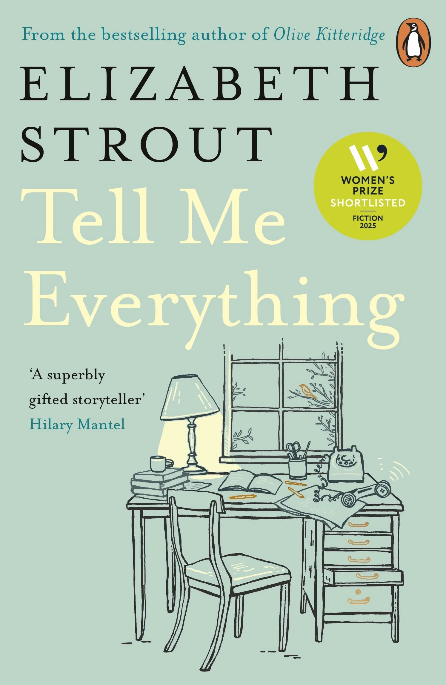 Tell Me Everything: Shortlisted for the Women’s Prize for Fiction 2025