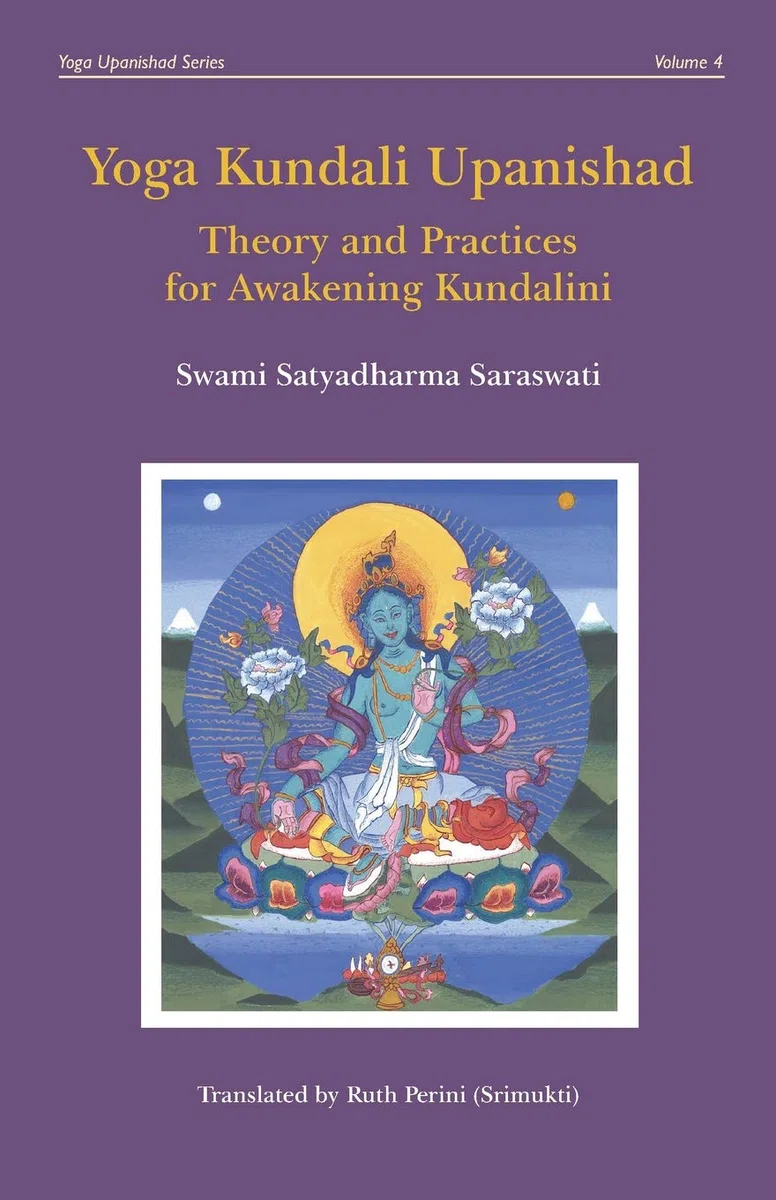 Yoga Kundali Upanishad: Theory and Practices for Awakening Kundalini: 4