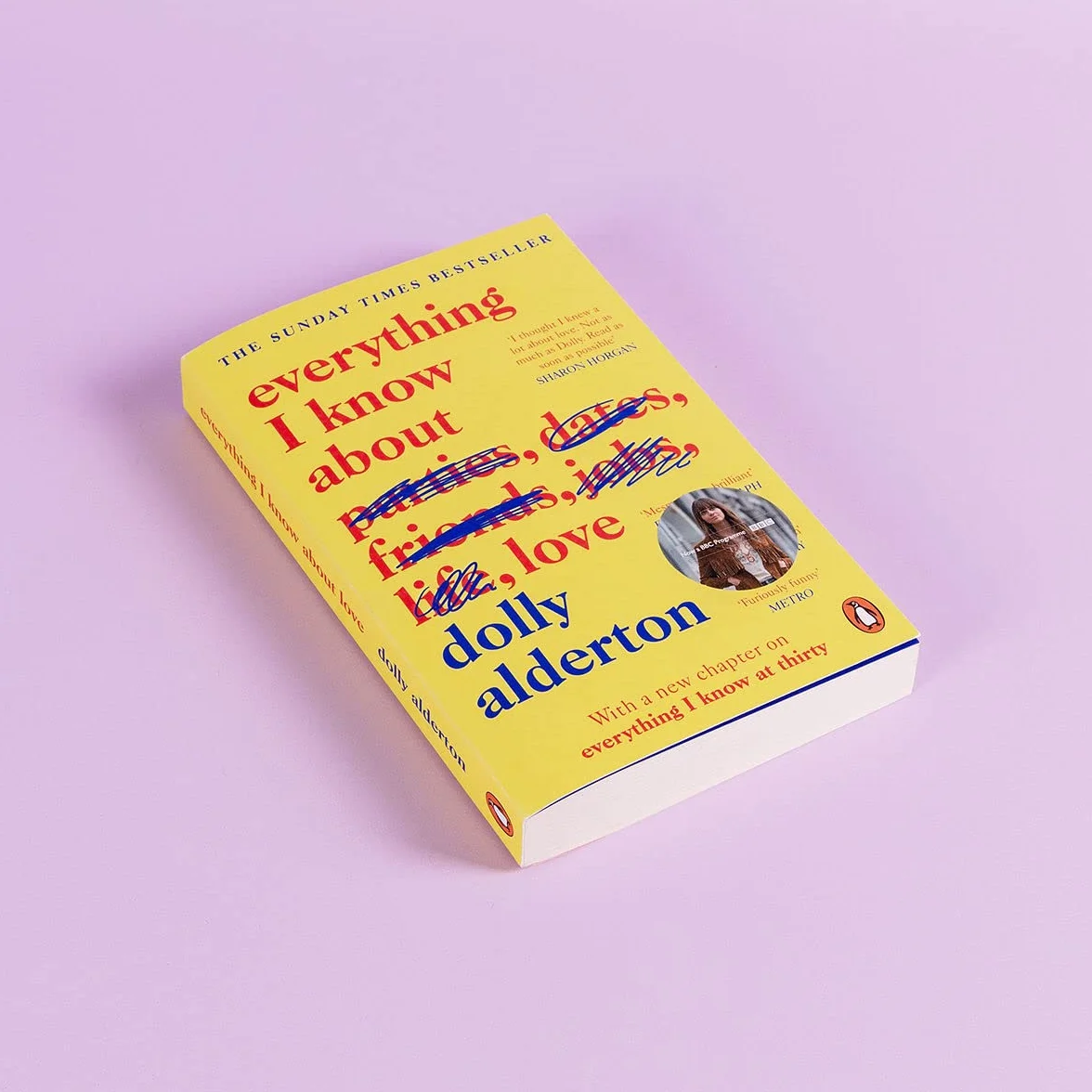 Everything I know about love: Now a Major BBC One Series: The bestselling love letter to female friendship and major BBC One series