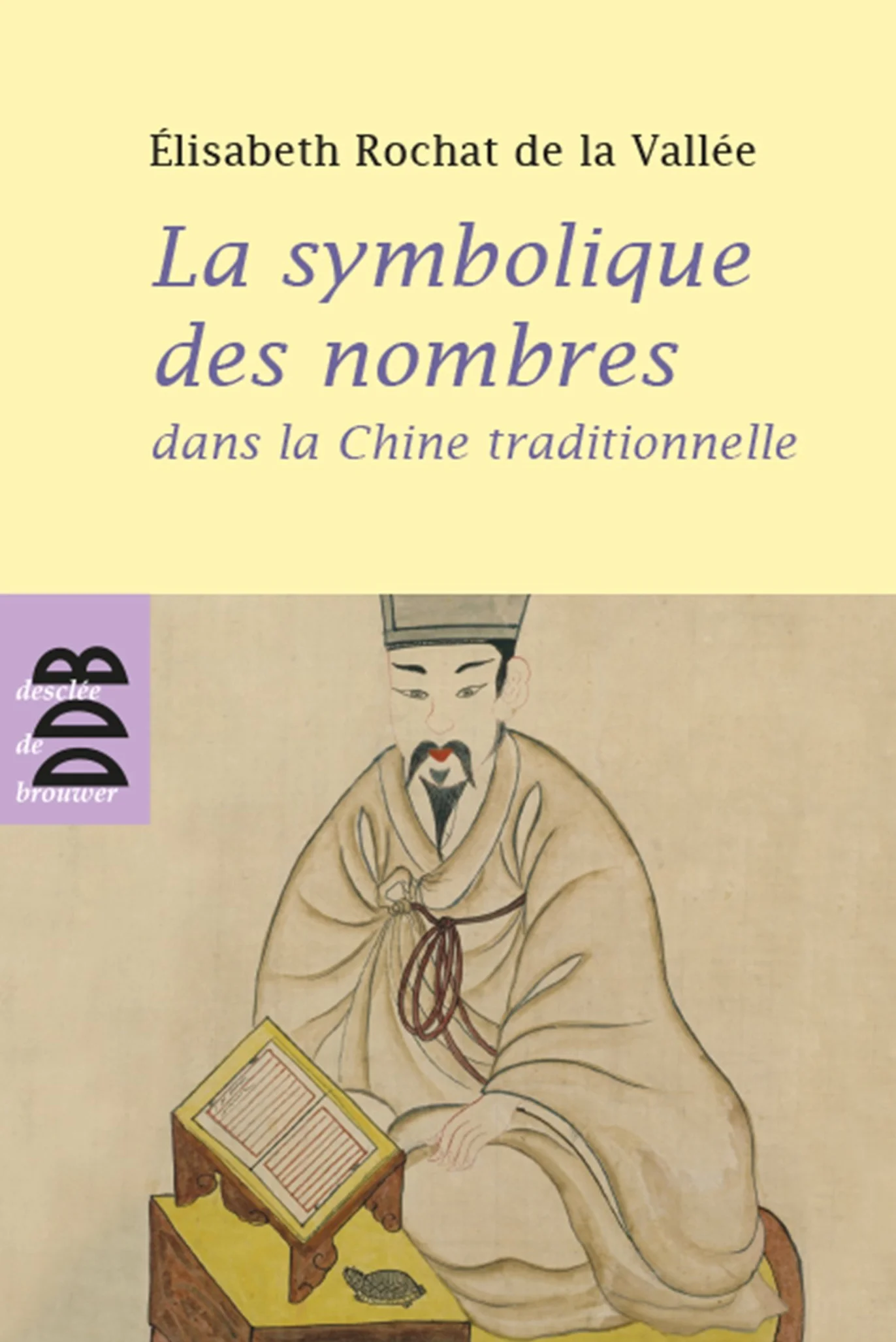 La symbolique des nombres dans la Chine traditionnelle
