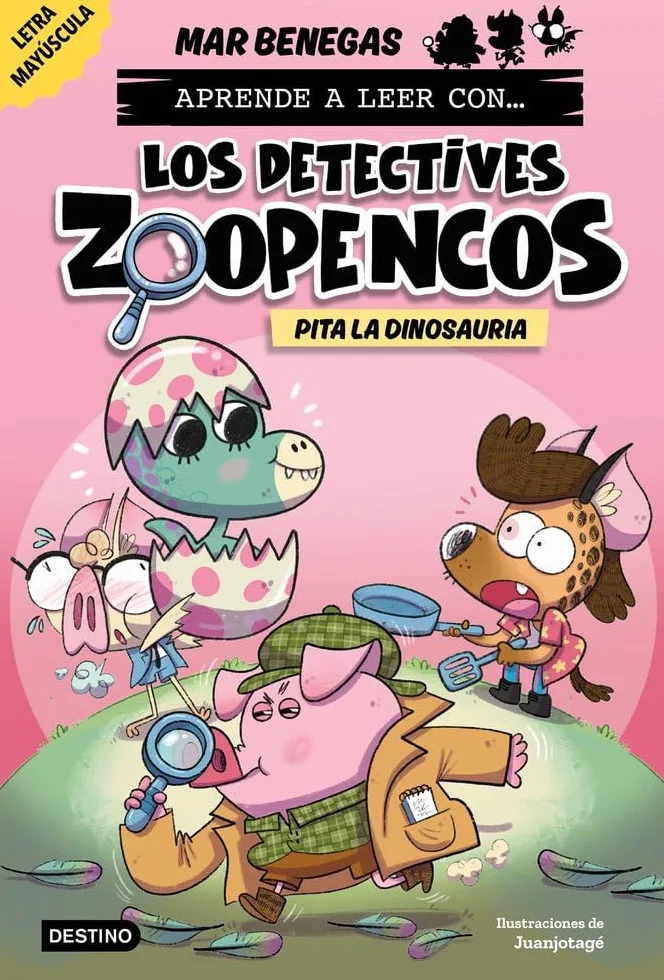 Aprender a leer con... Los Detectives Zoopencos 10. Pita la dinosauria: En letra MAYÚSCULA para aprender a leer (libros para niños a partir de 5 años). Elige tu propia historia
